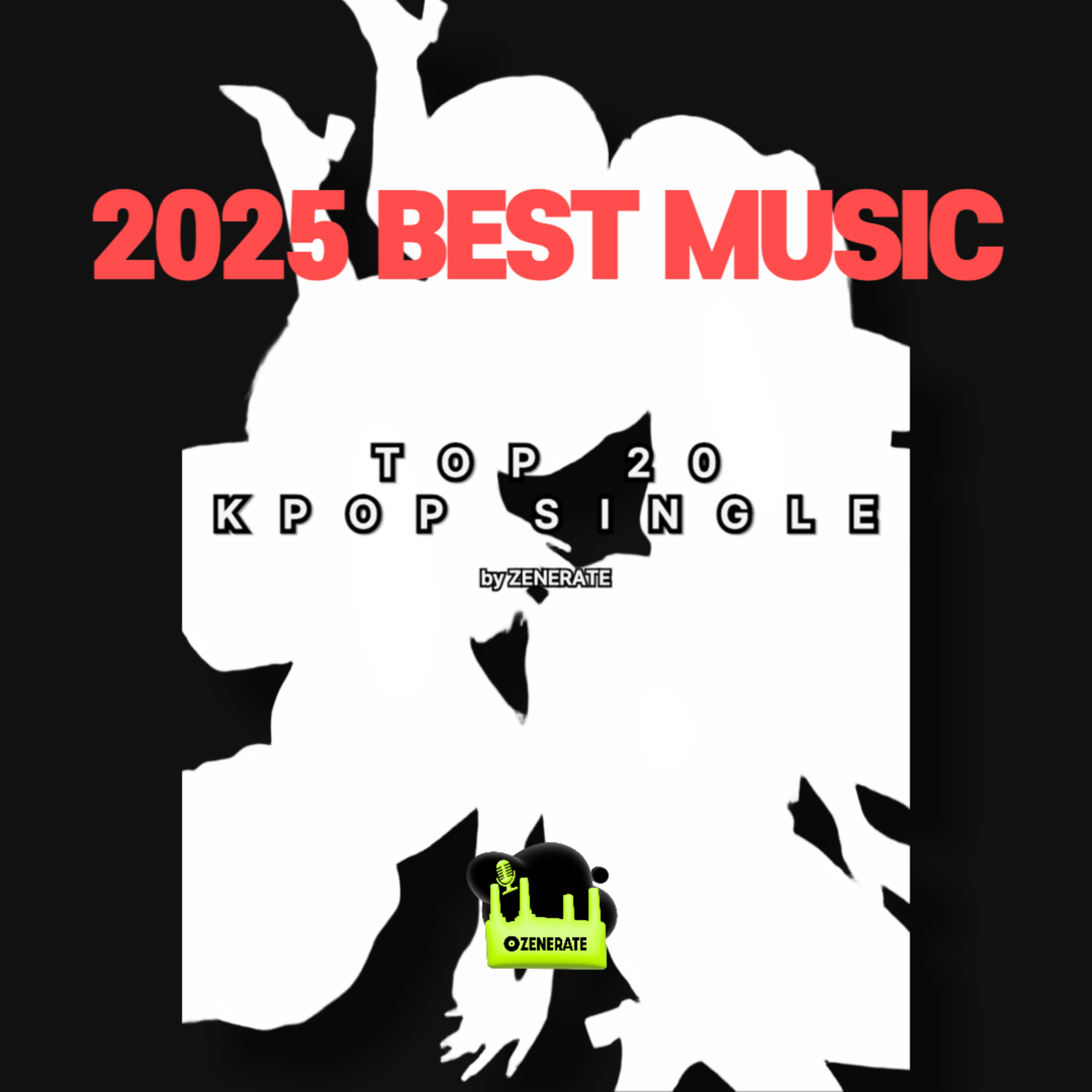 [2025 제너레이트 연말 결산] 케이팝 최고의 노래 20곡 episode artwork