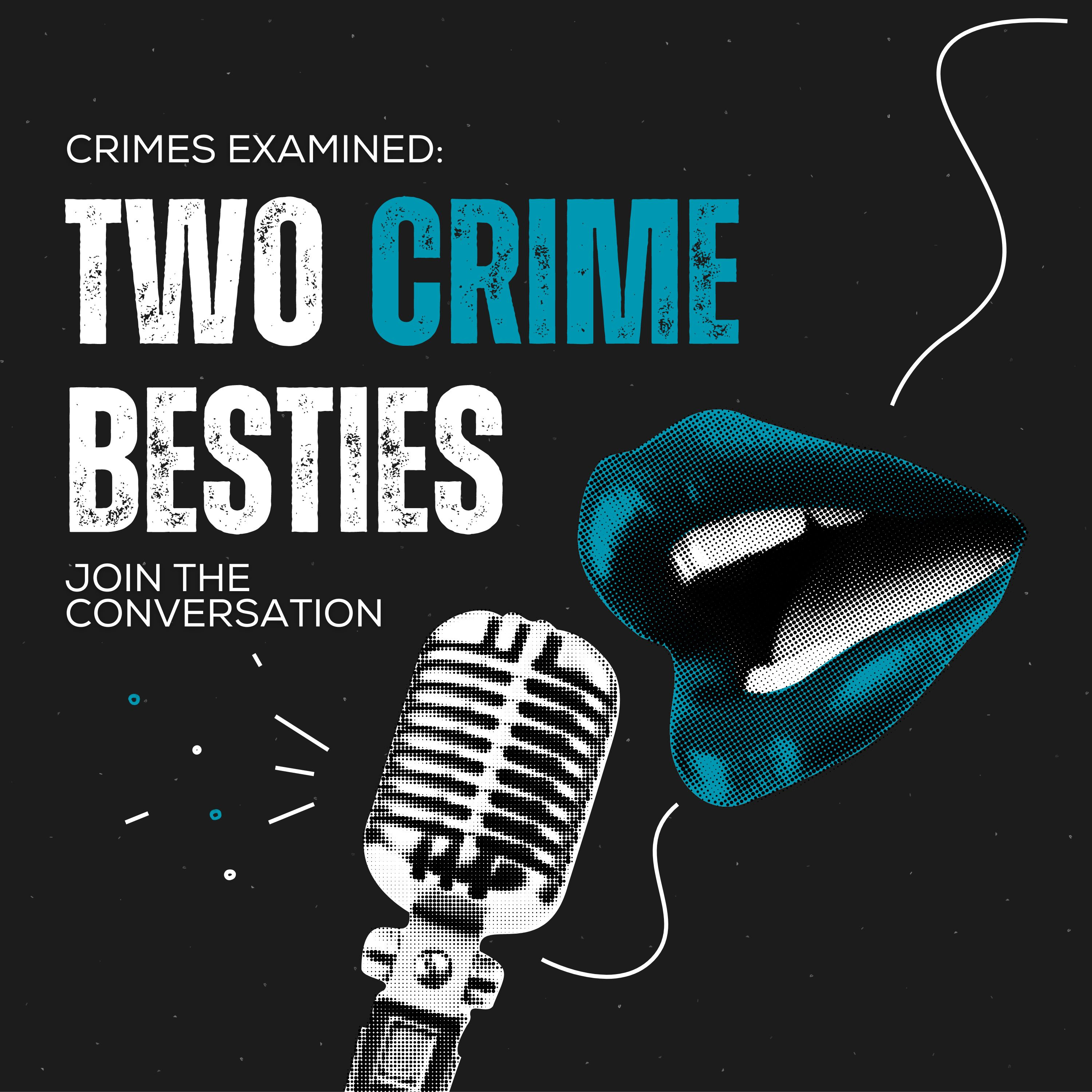 Two Crime Besties