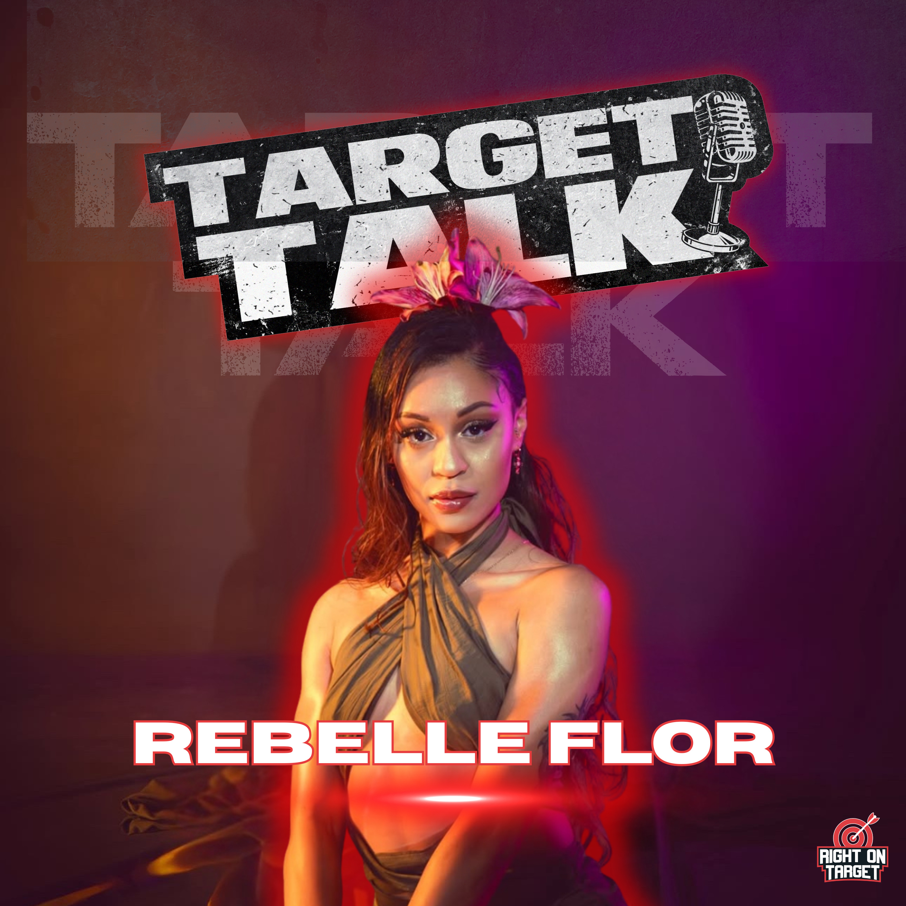 Rebelle Flor On Blooming, Evolving, and Owning the Stage