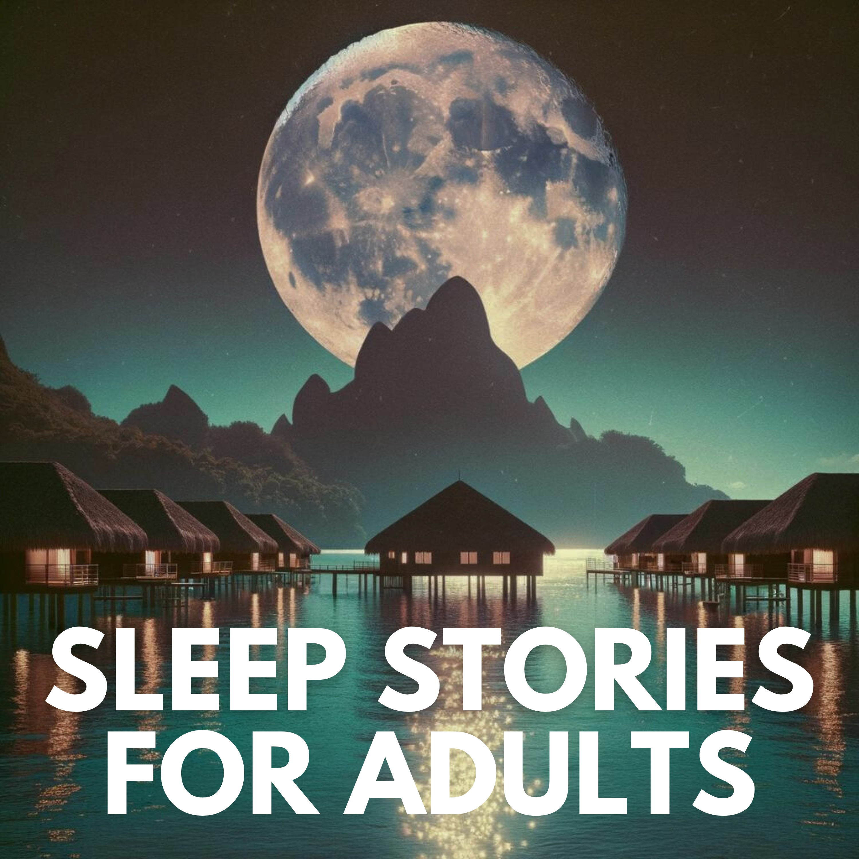 Whispering Waves of Bora Bora • Sleep Stories for Adults episode artwork
