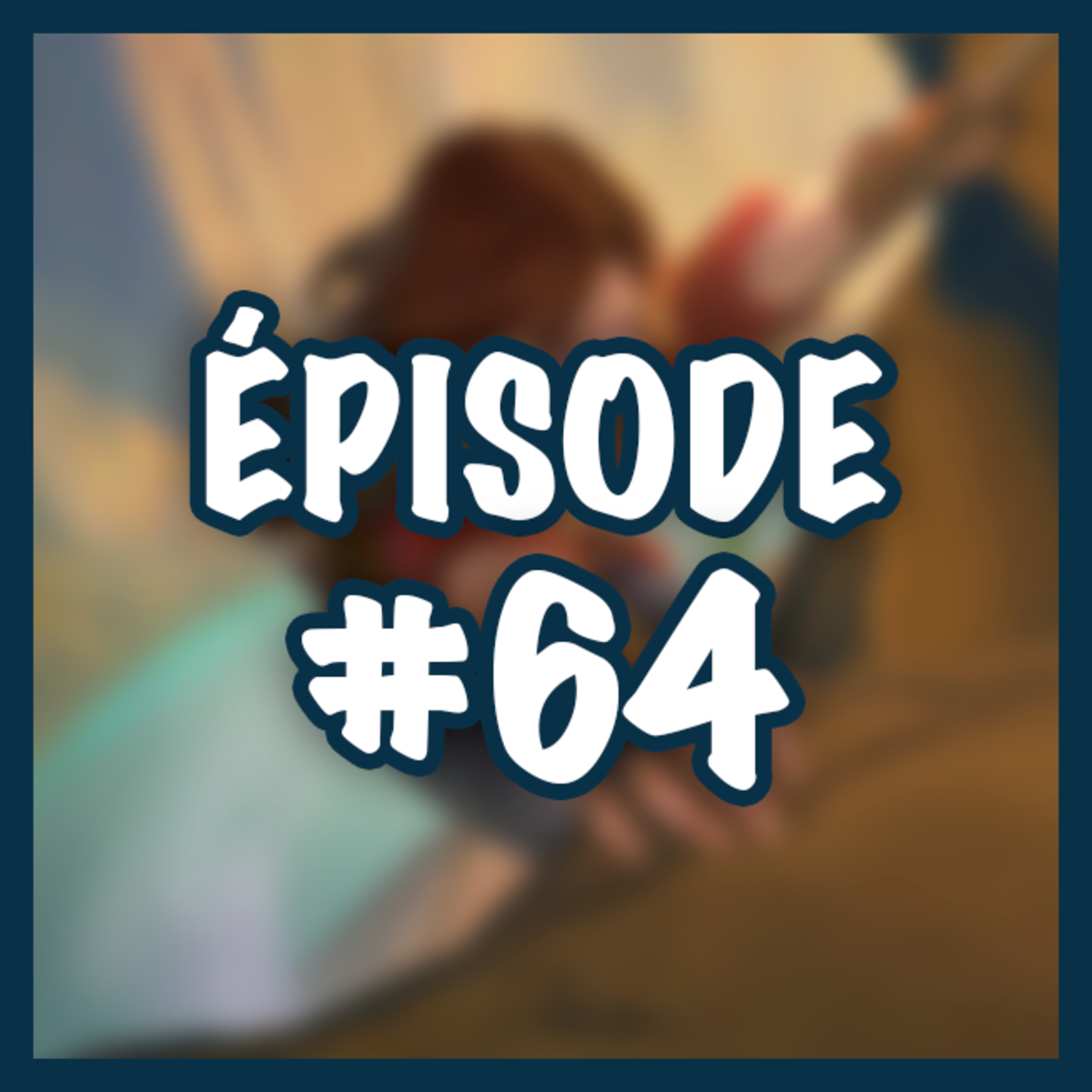 S02E064 — Pionnière Bravos episode artwork