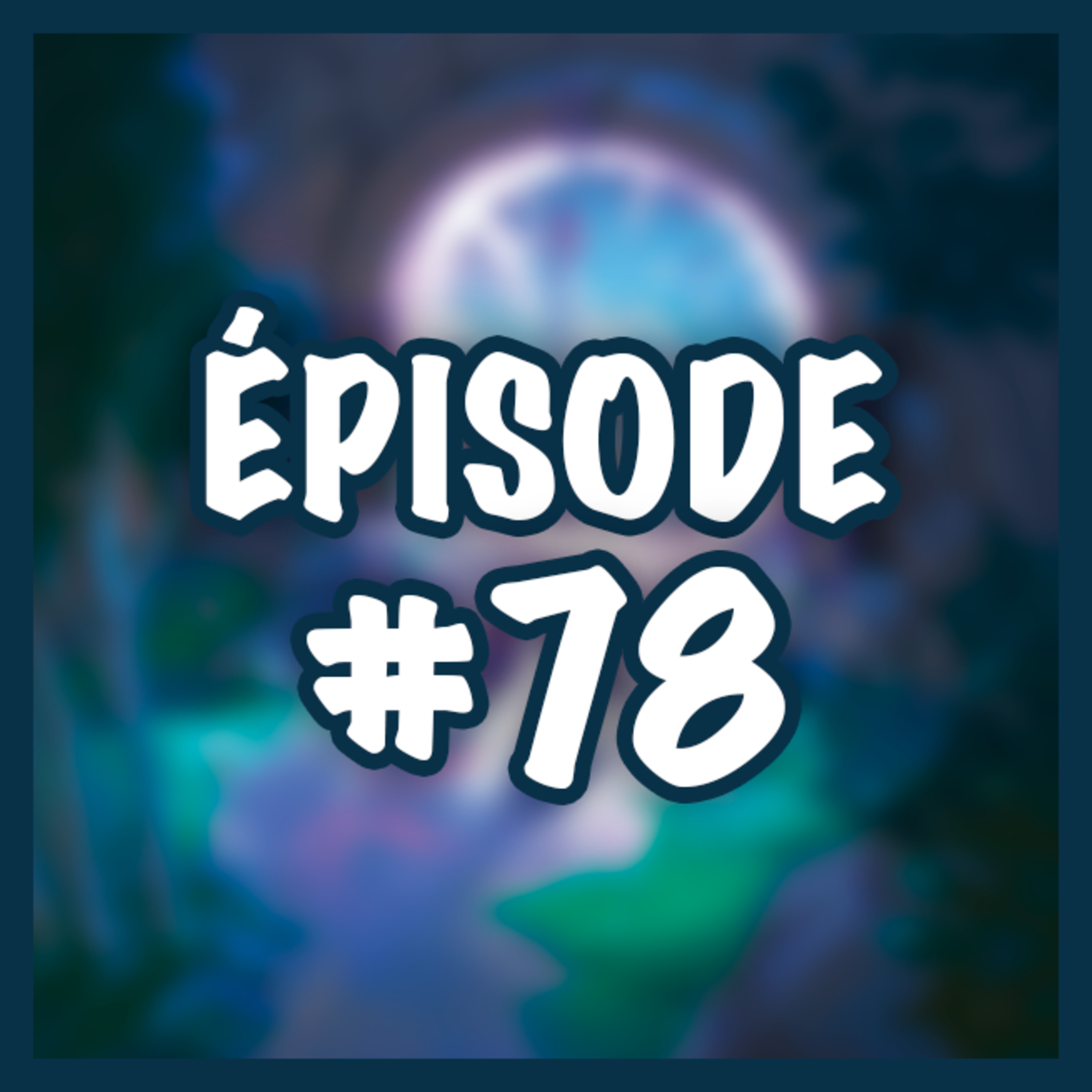 S02E078 — Portail de Bannissement episode artwork
