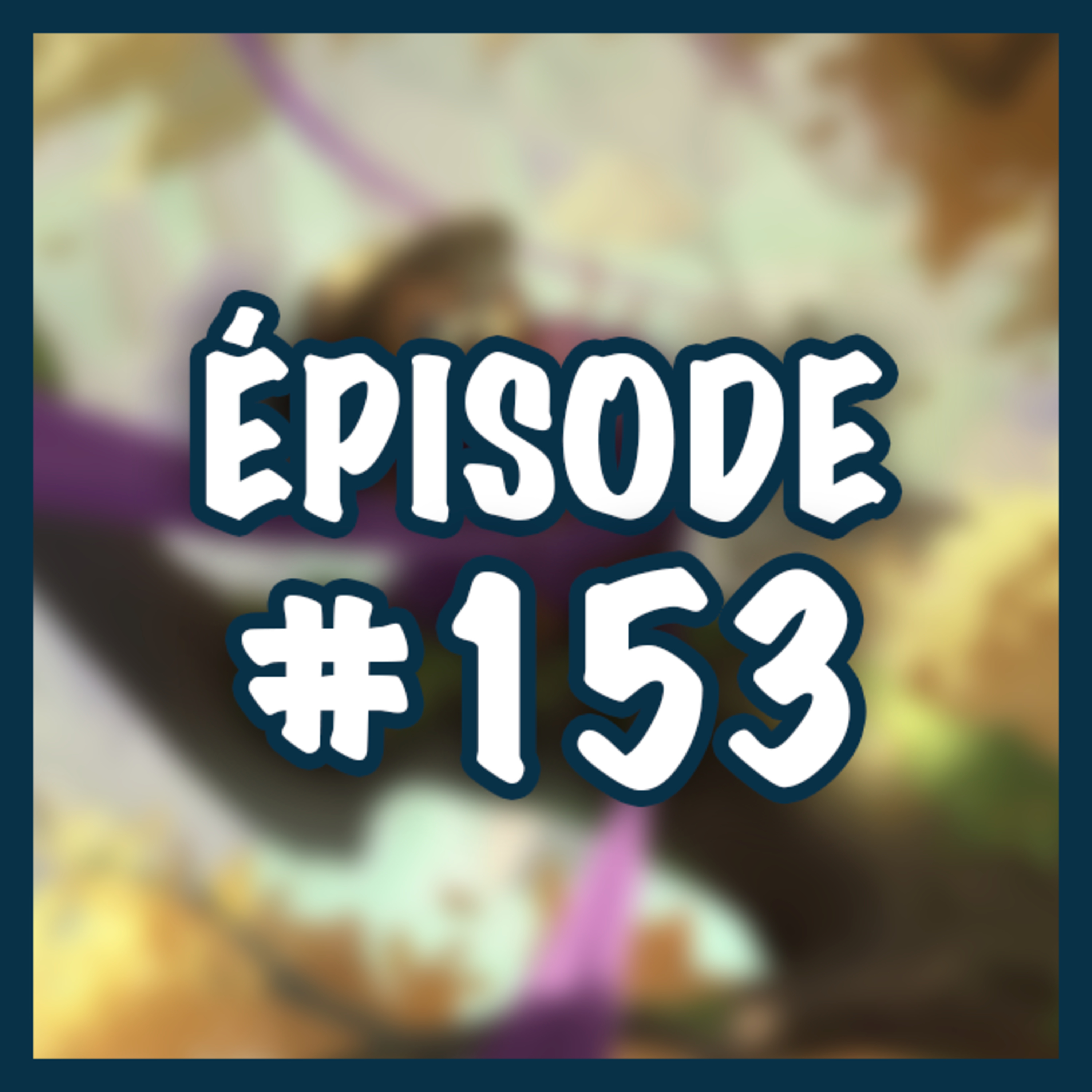 S02E153 — Cocon d'Étoffe episode artwork