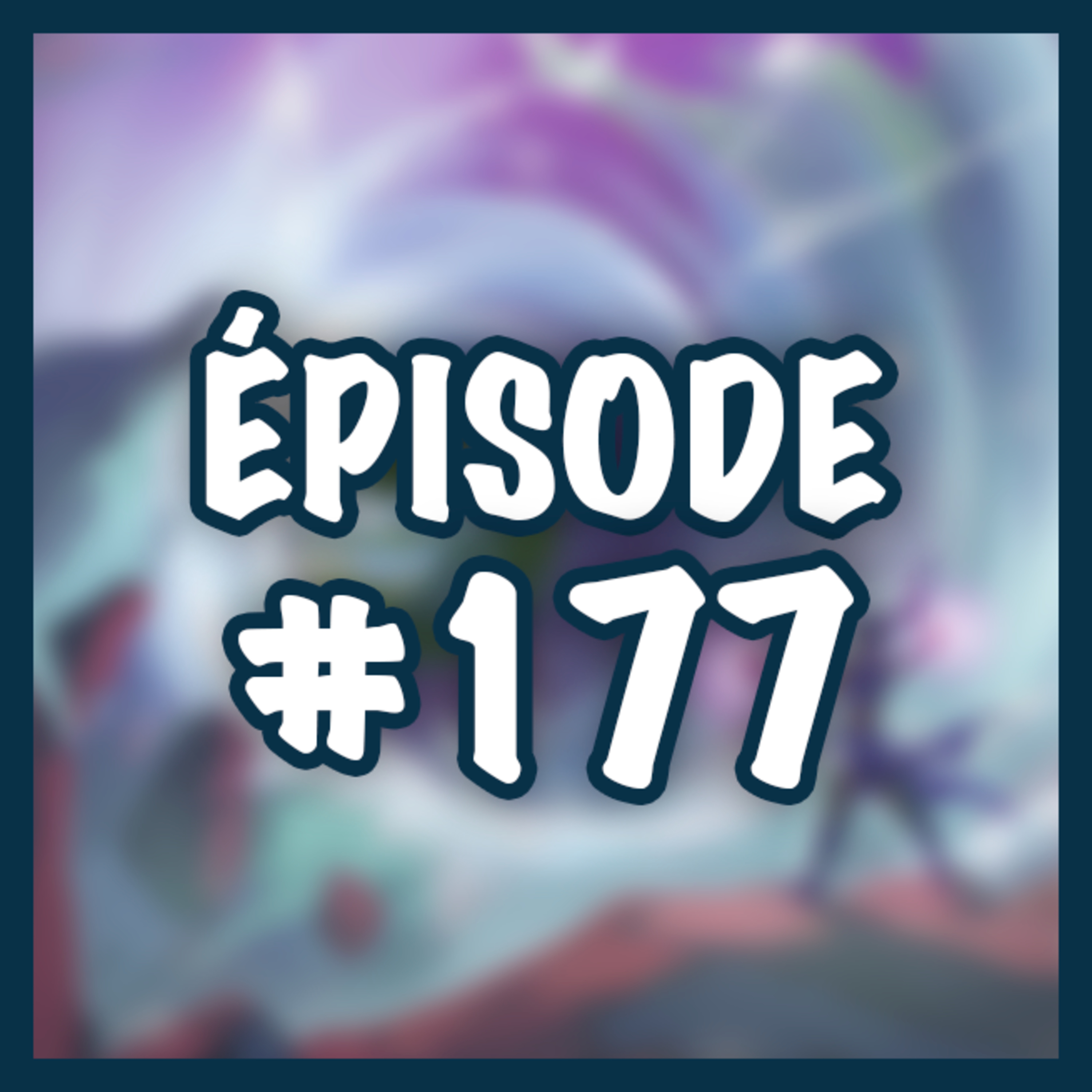 S02E177 — Petit Pas, Bond de Géant episode artwork