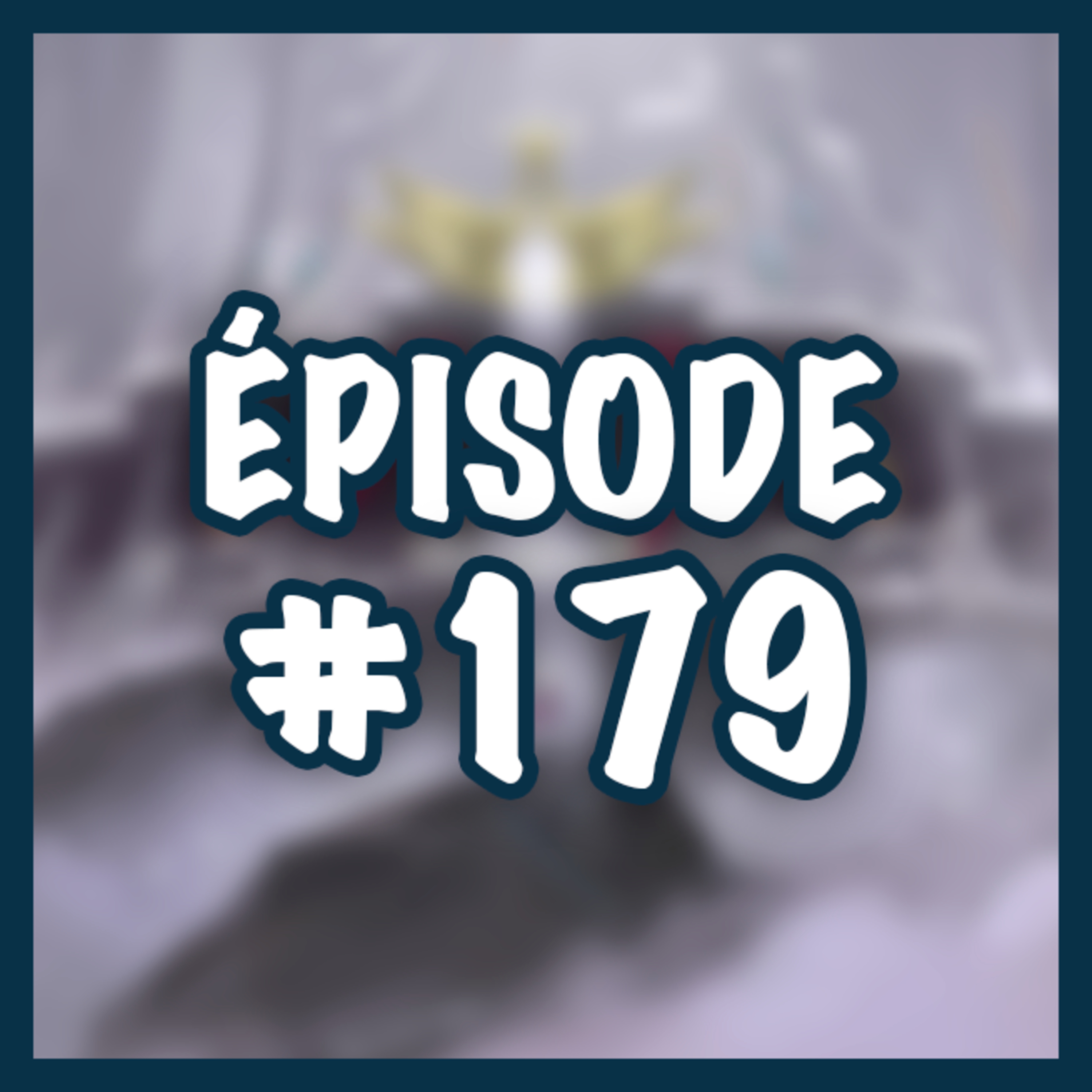 S02E179 — Havre, Bastion Bravos episode artwork