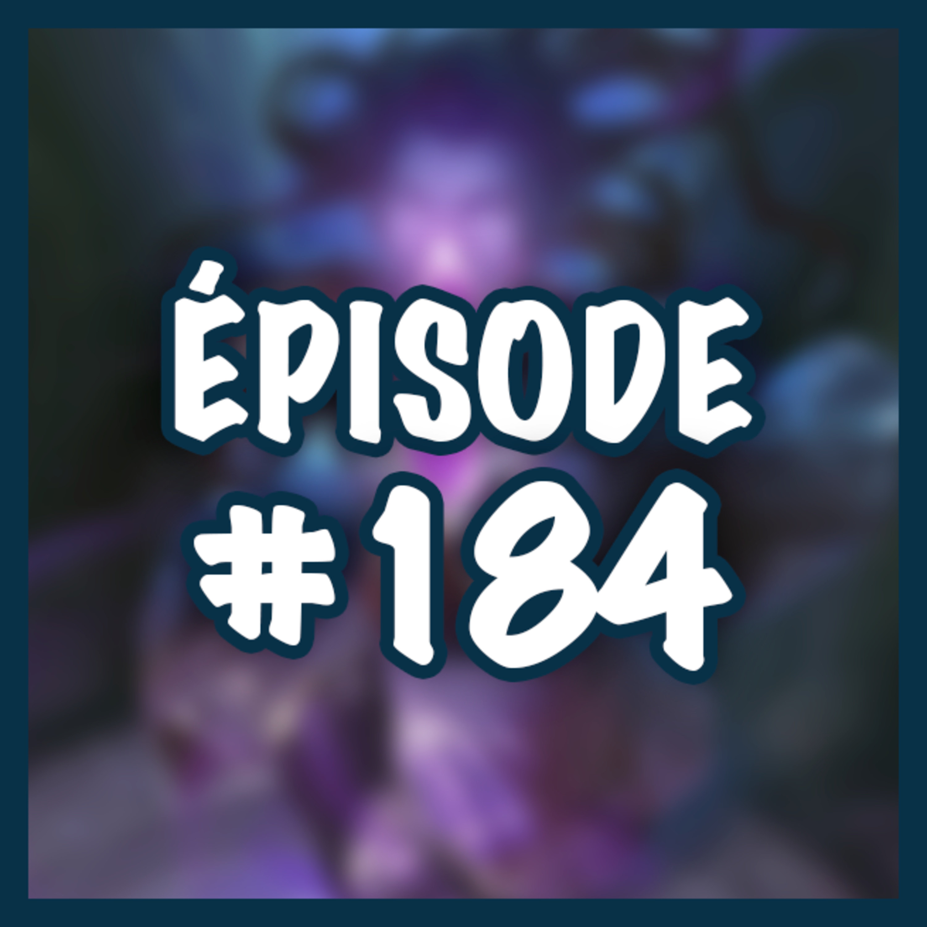 S02E184 — Fragment d'Éther episode artwork