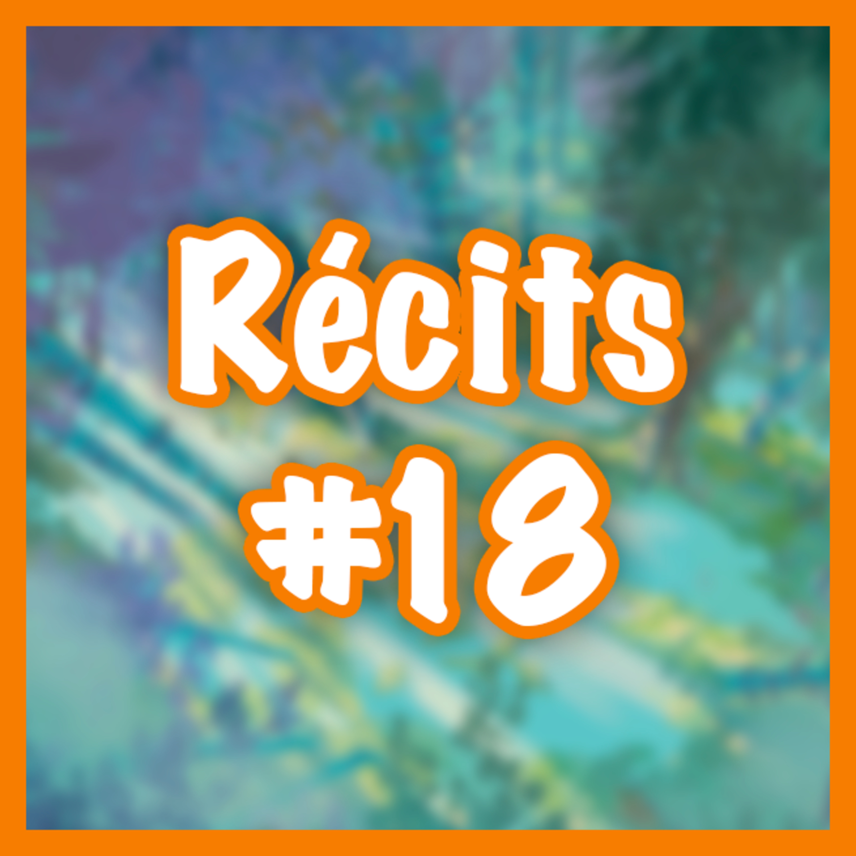 Récits %2318 — Je m’accrocherai à toi