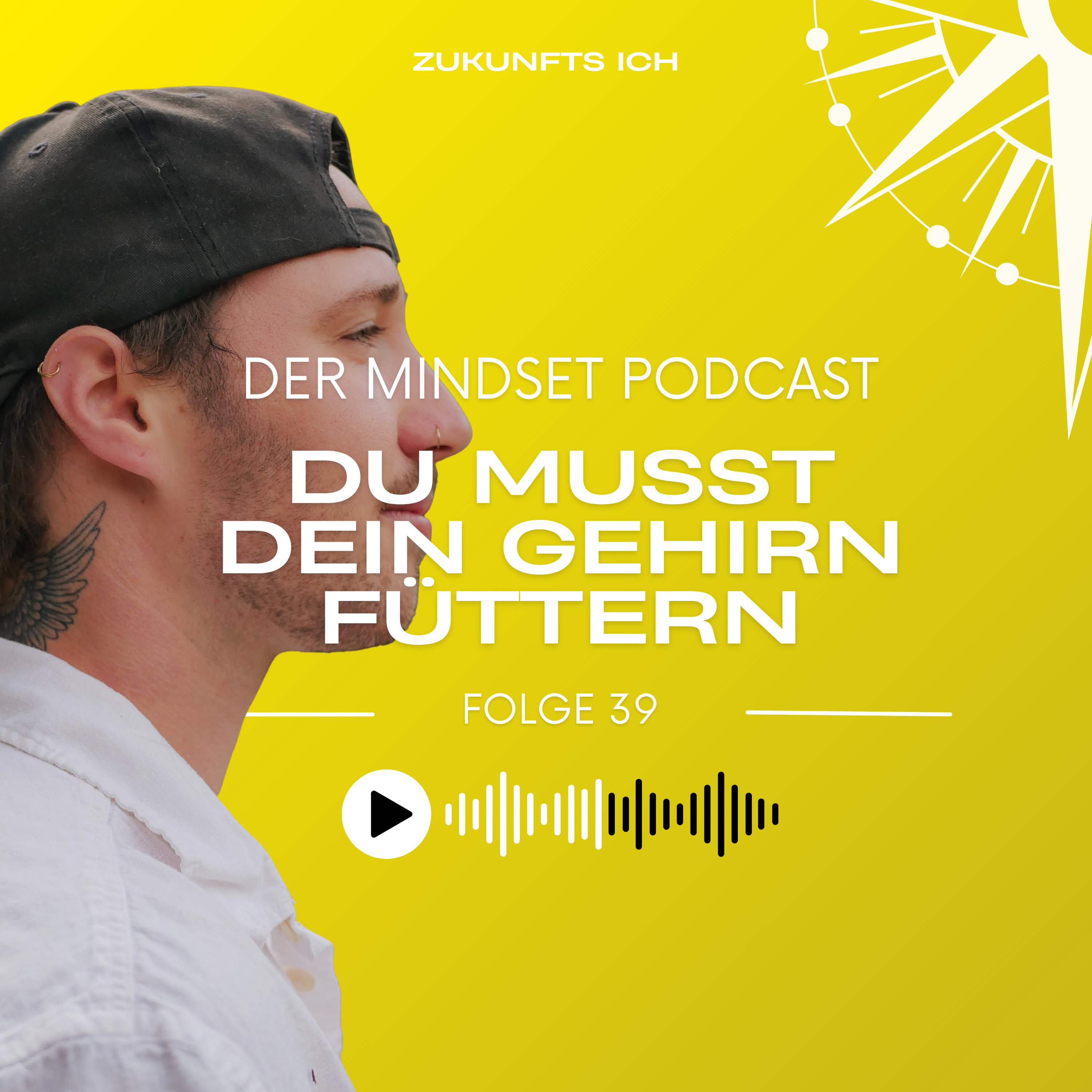 Zukunfts Ich - Der Mindset Podcast