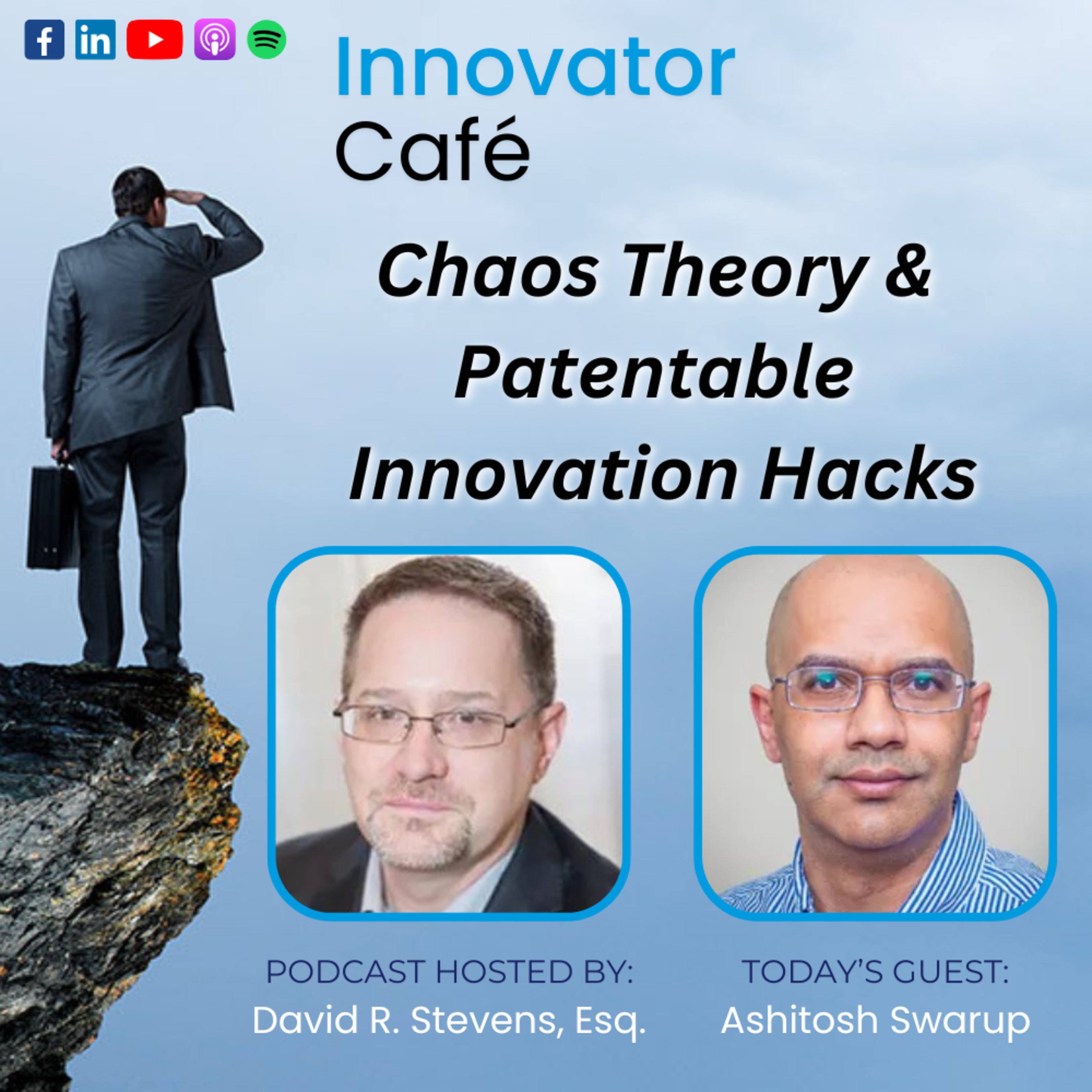 Chaos Theory & Patentable Innovation Hacks with Ash Swarup