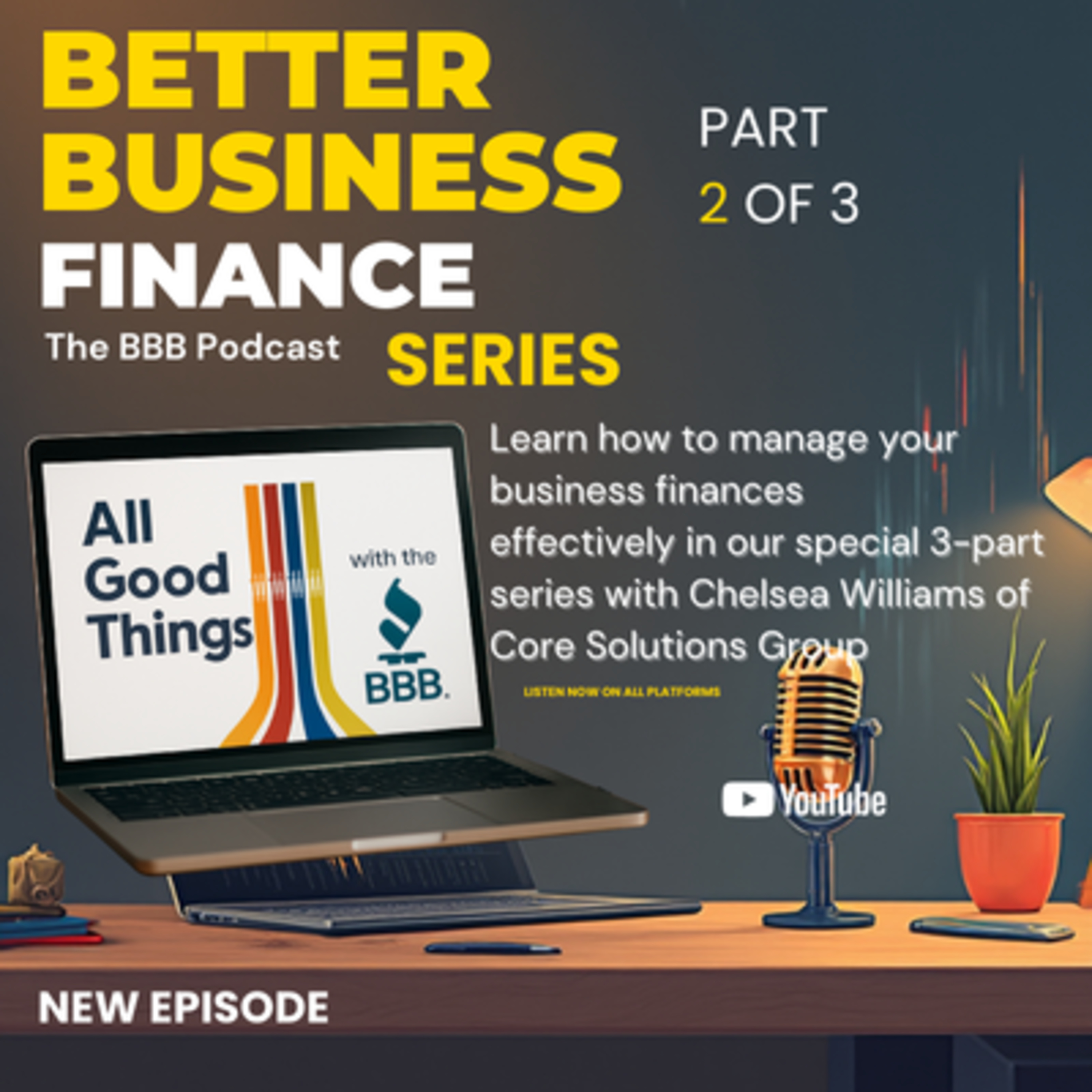 All Good Things with BBB of Central Illinois