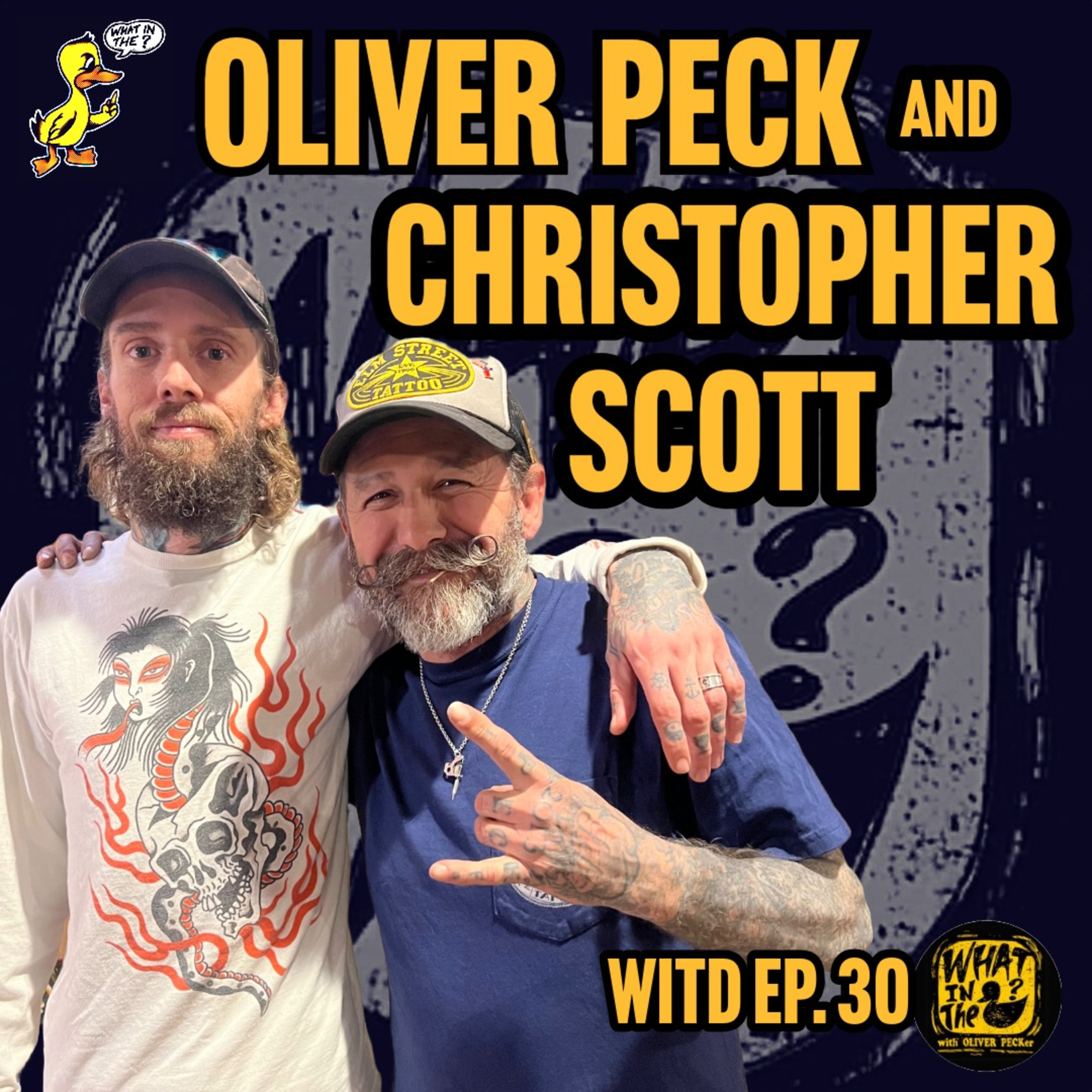 What In The Duck! - Oliver Peck Podcast