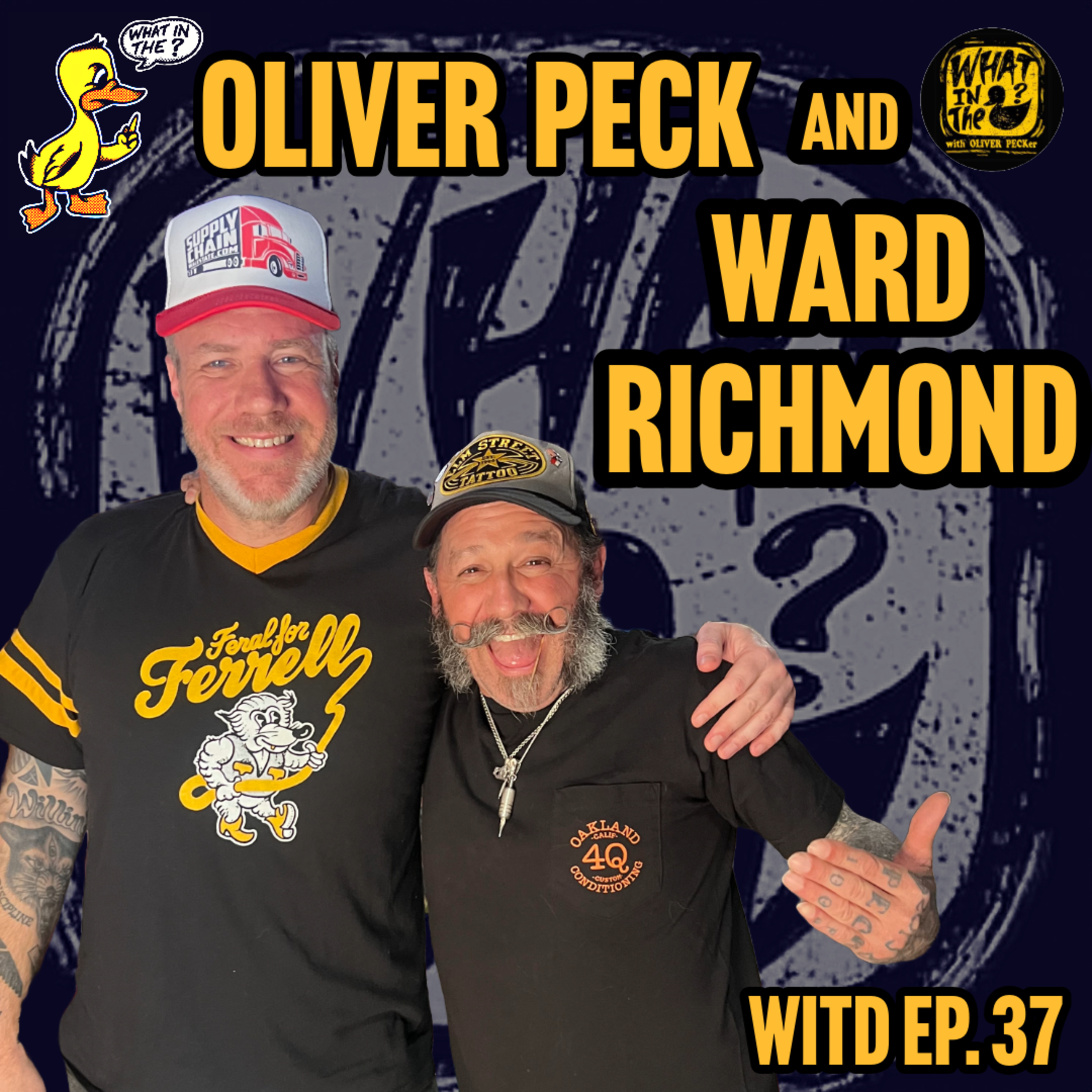 What In The Duck! - Oliver Peck Podcast