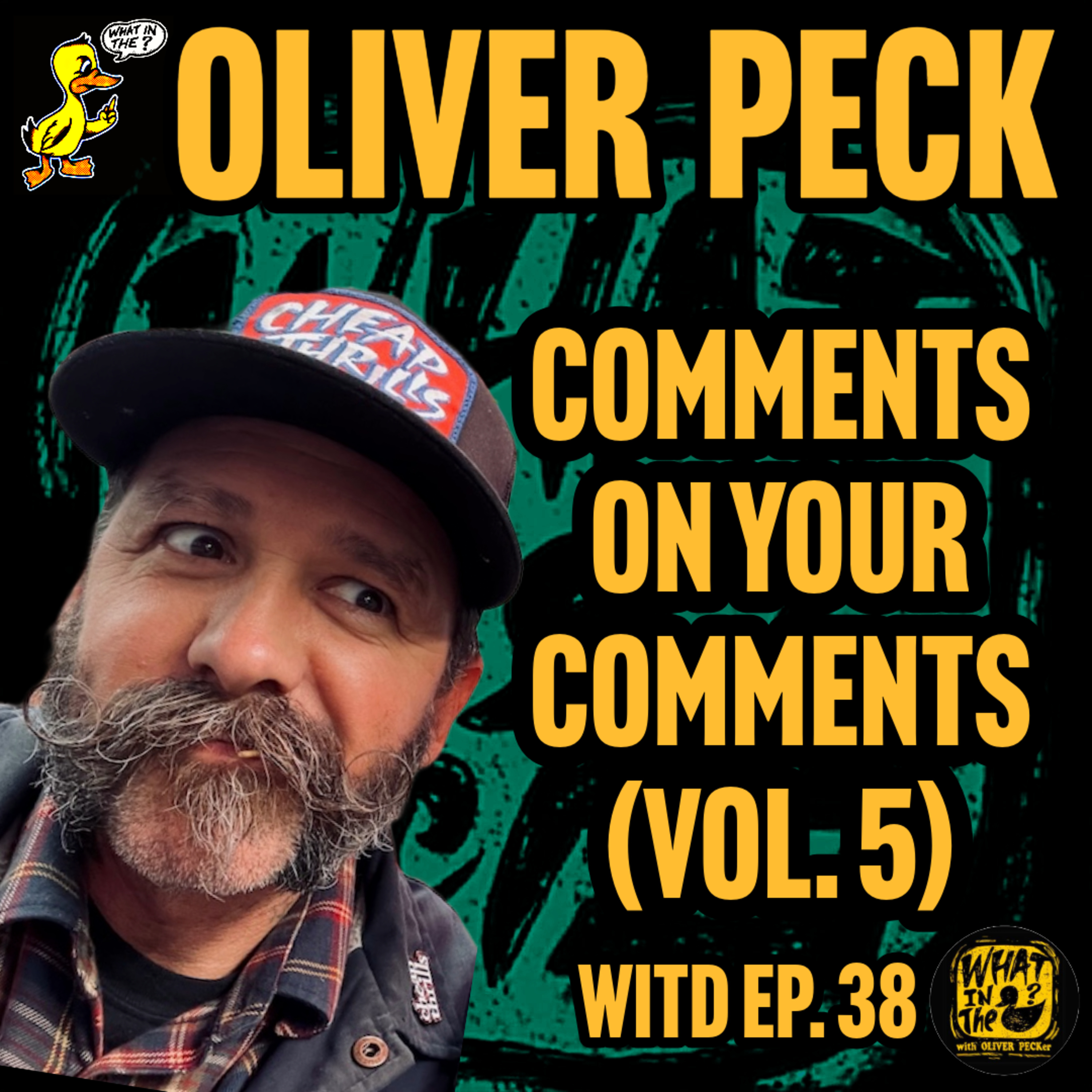 Oliver Peck Responds To Your YouTube Comments | What In The Duck Podcast Ep. 38