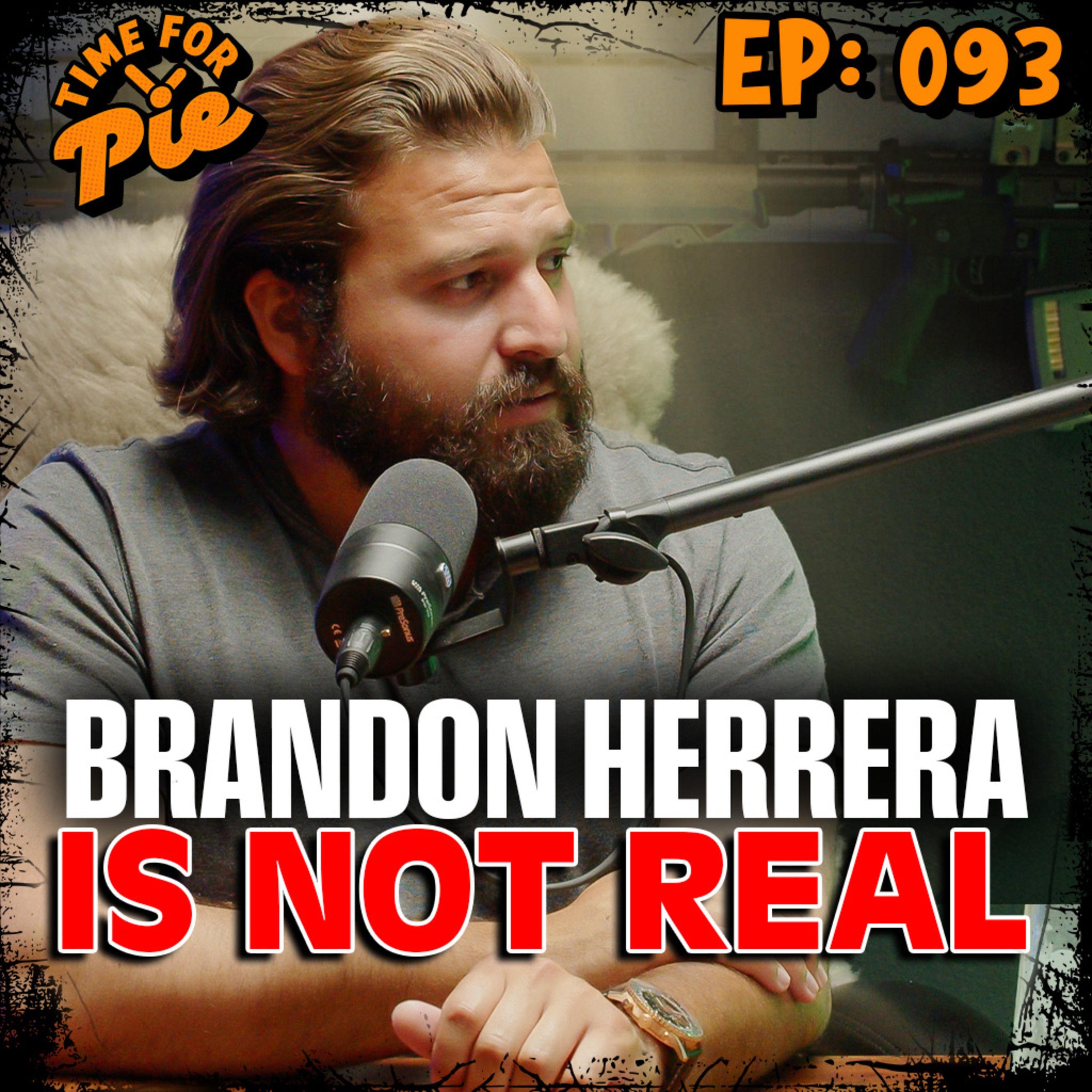 Brandon Herrera and Justin Governale - Time for Pie #94