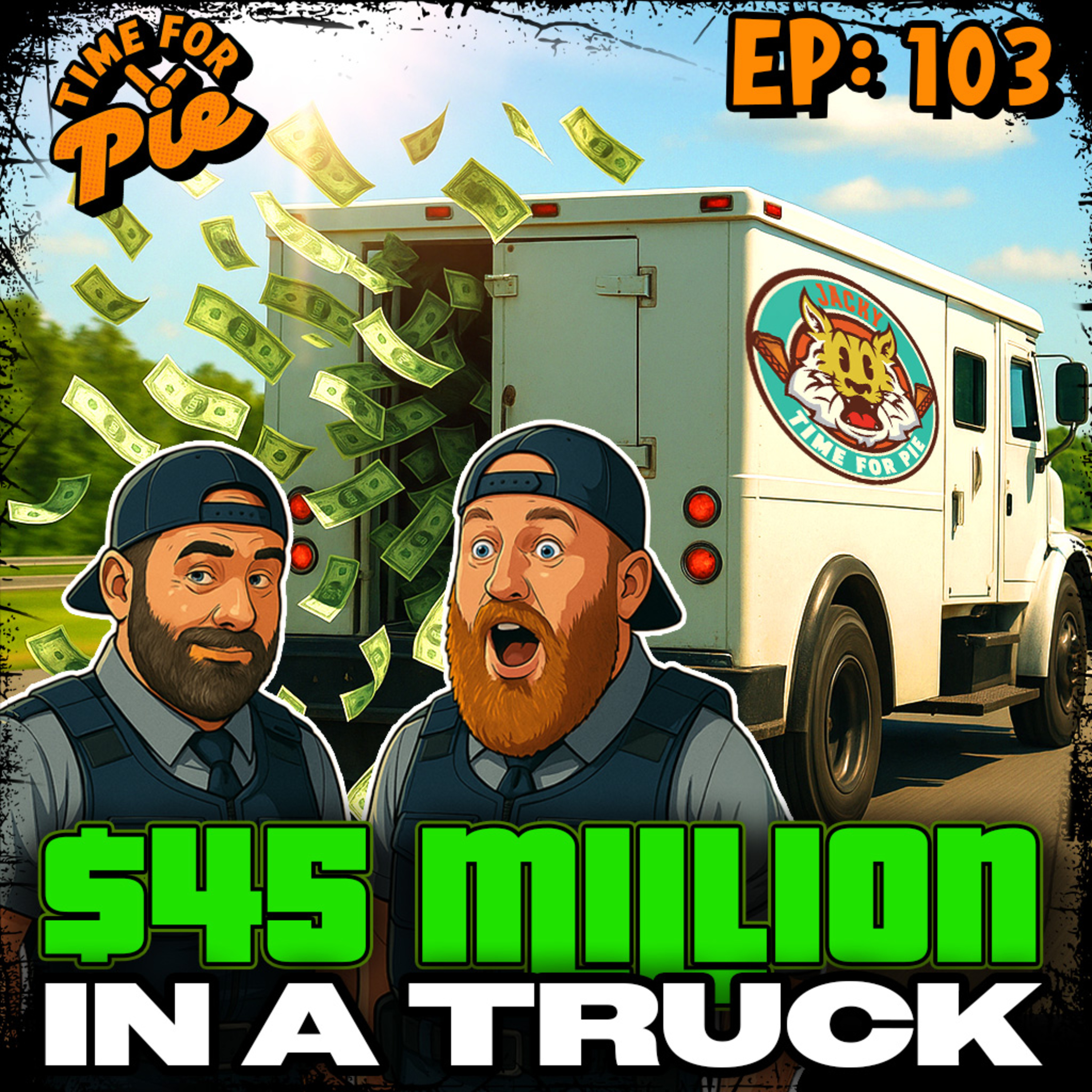 $45 Million Truck Heist, McSPAM Burgers and Becoming Forklift Certified - Time for Pie #103