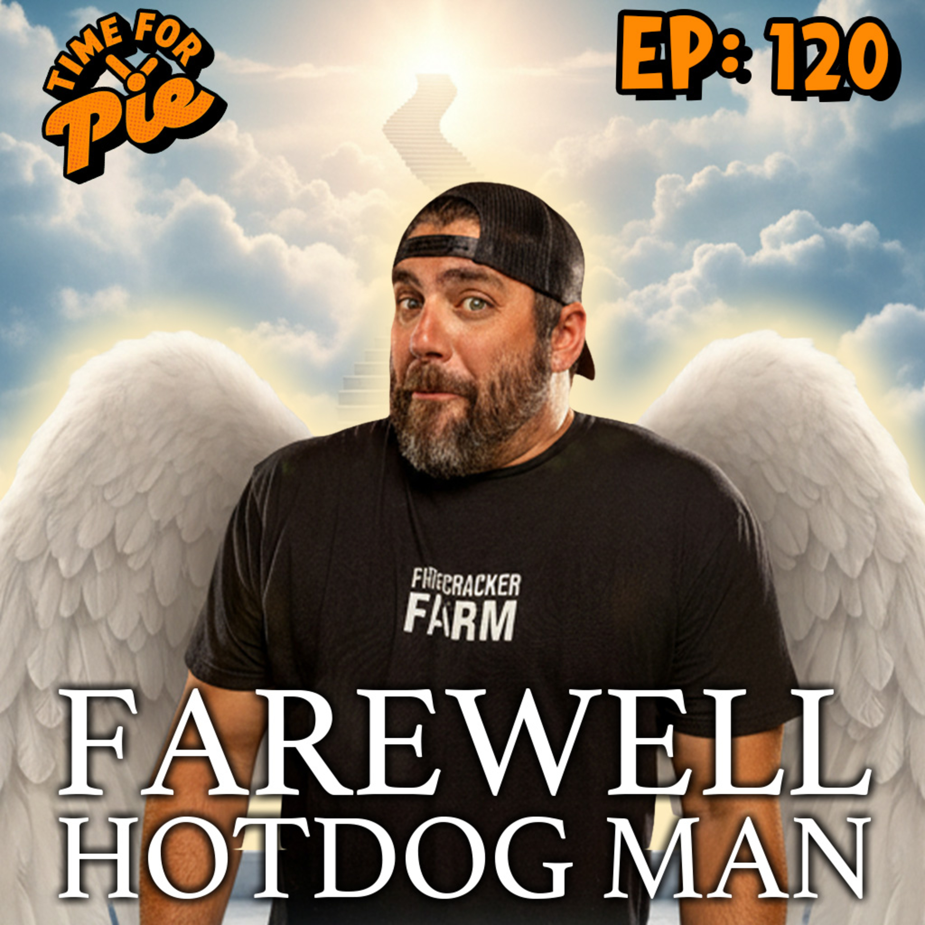 No More JT - Time for Pie #120