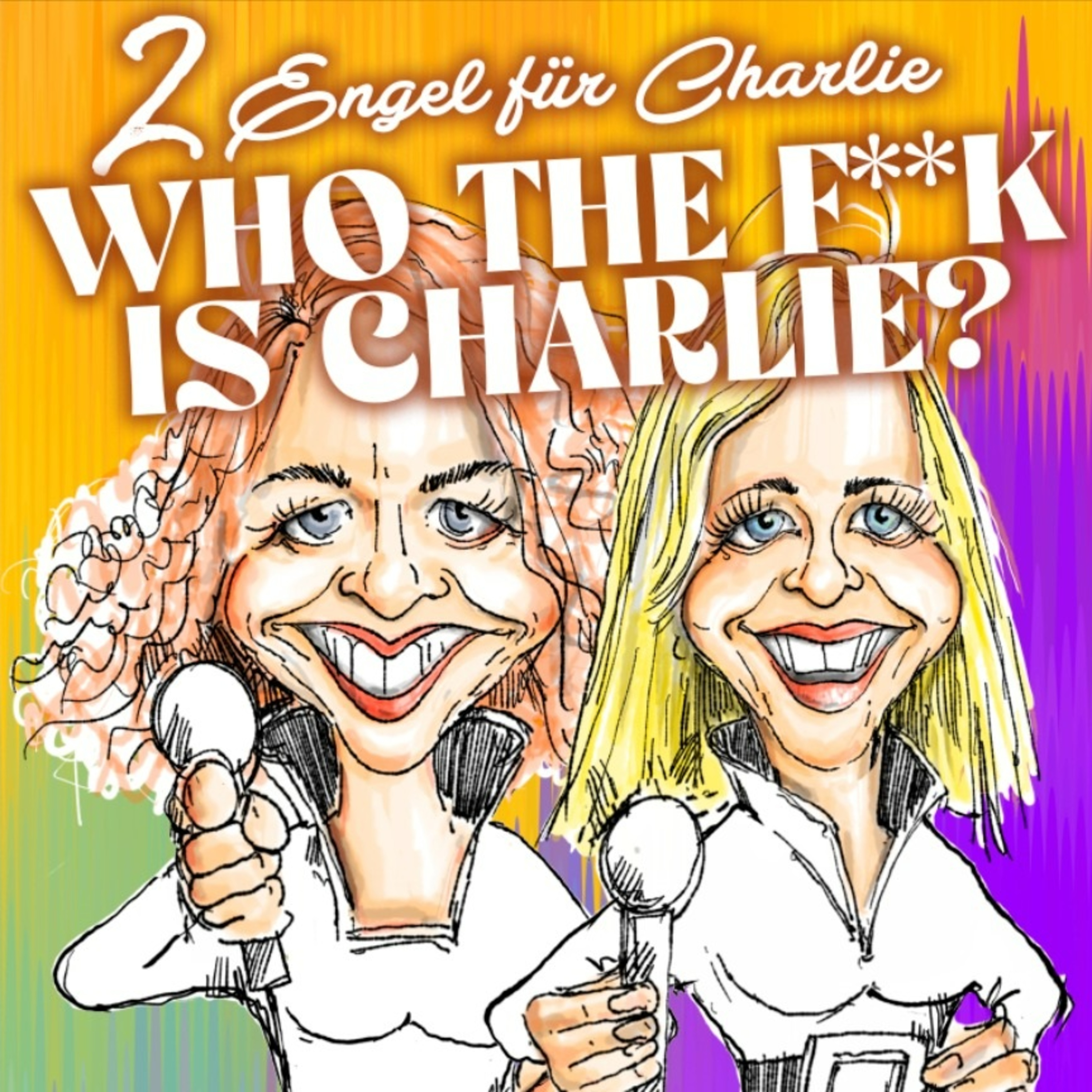 2 Engel für Charlie – who the f**k is Charlie?