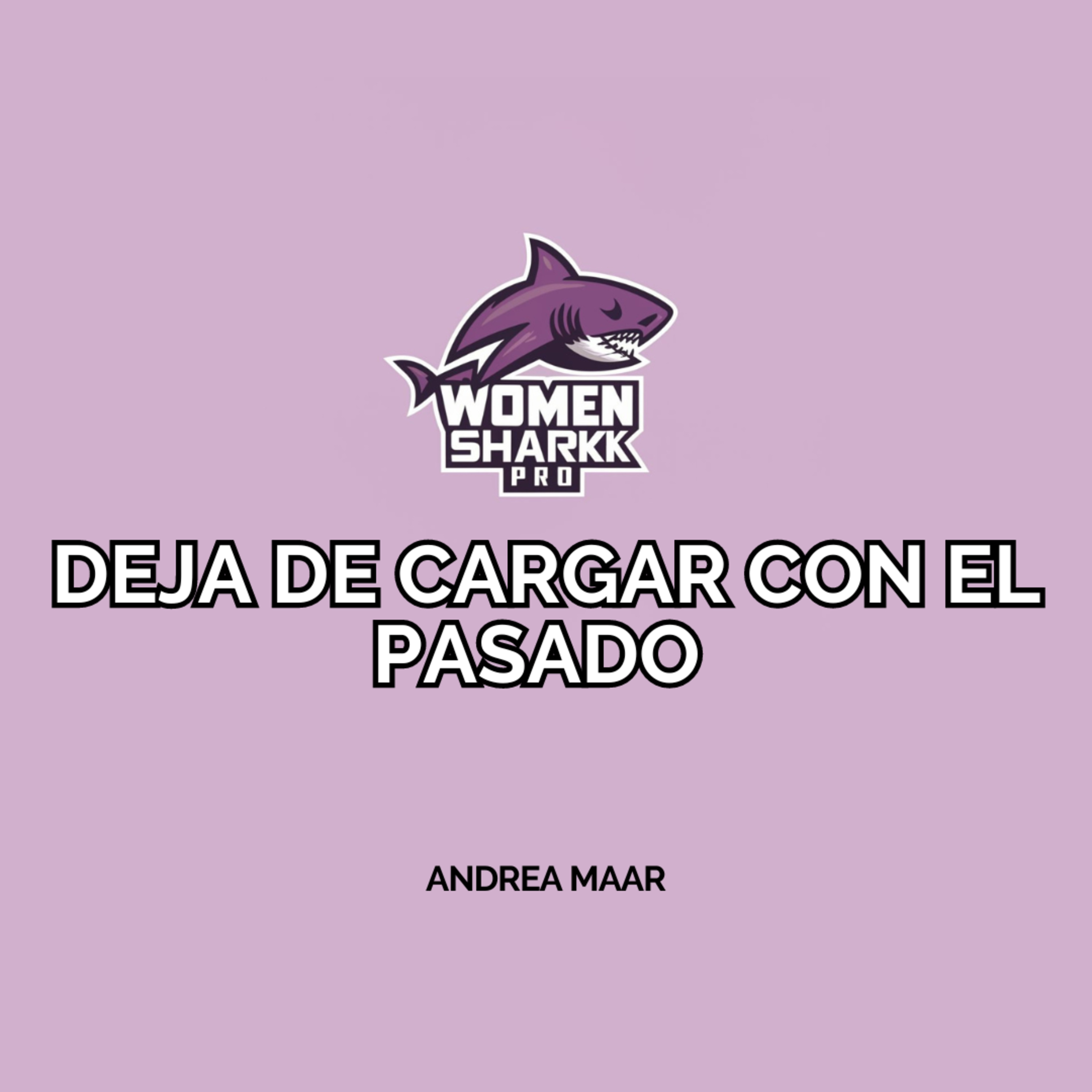 Ep. 5 -Deja de cargar con el pasado: El poder transformador del perdon.  episode artwork