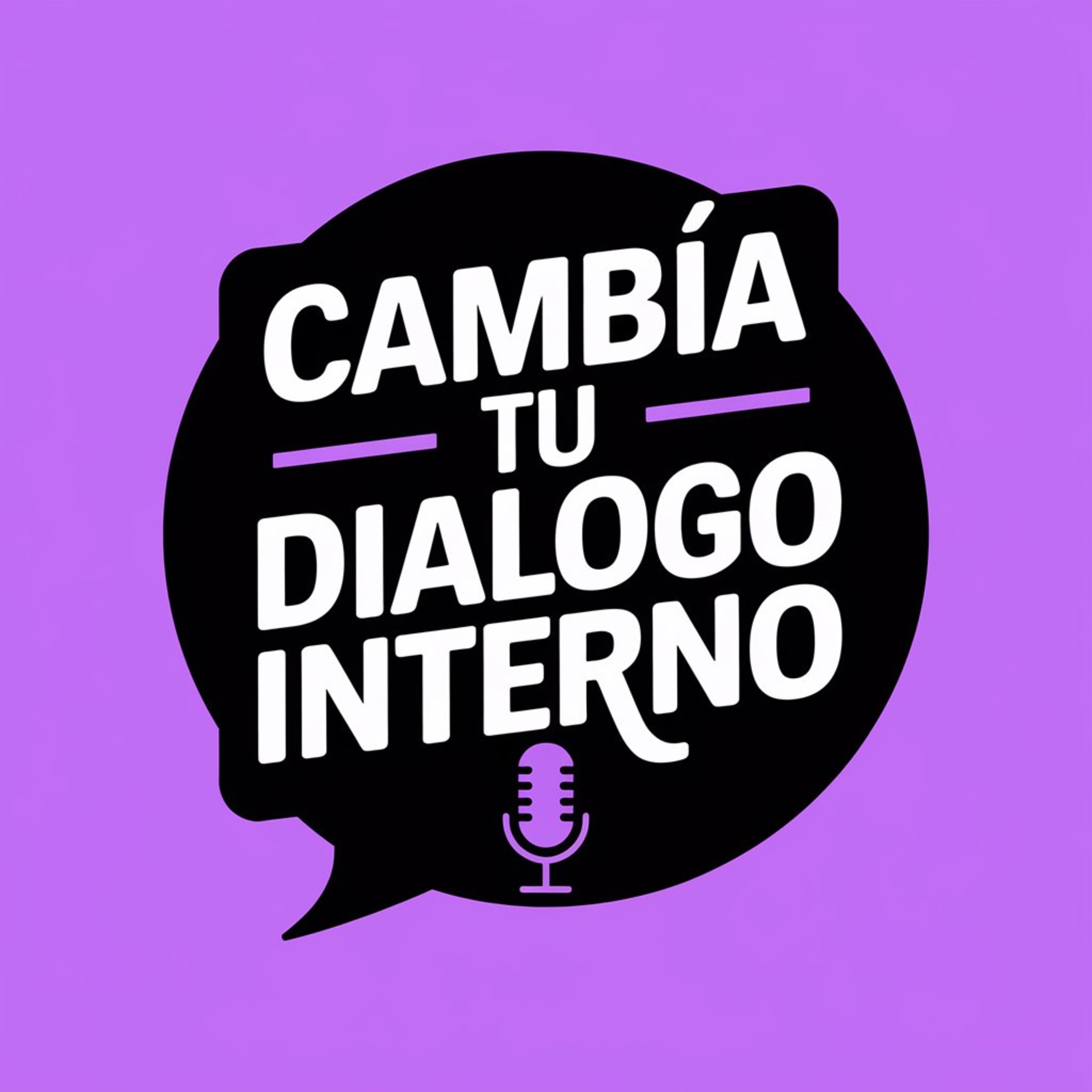 Ep. #31 - Eres lo que te dices todos los dias episode artwork