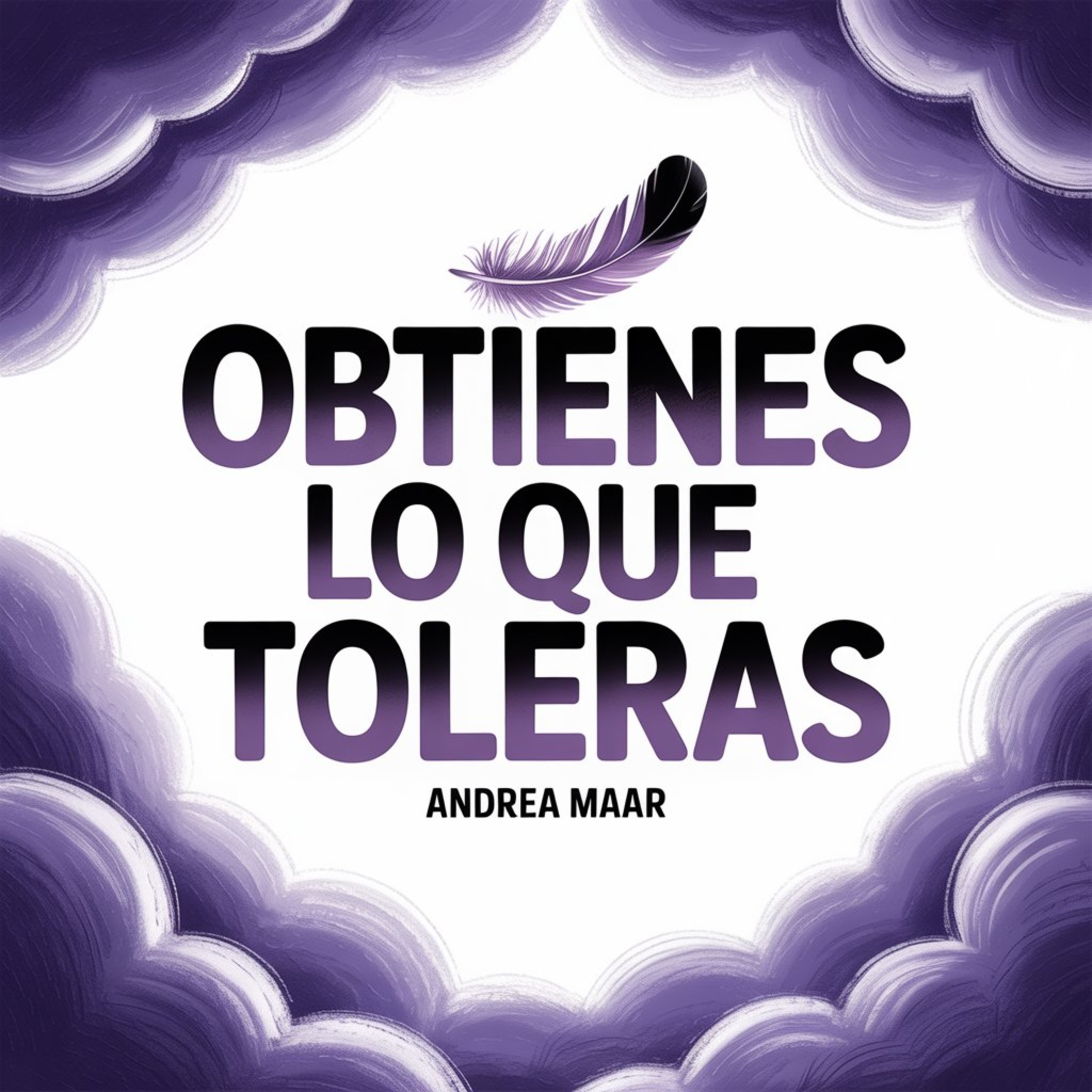Ep. #46 - Obtienes lo que toleras episode artwork