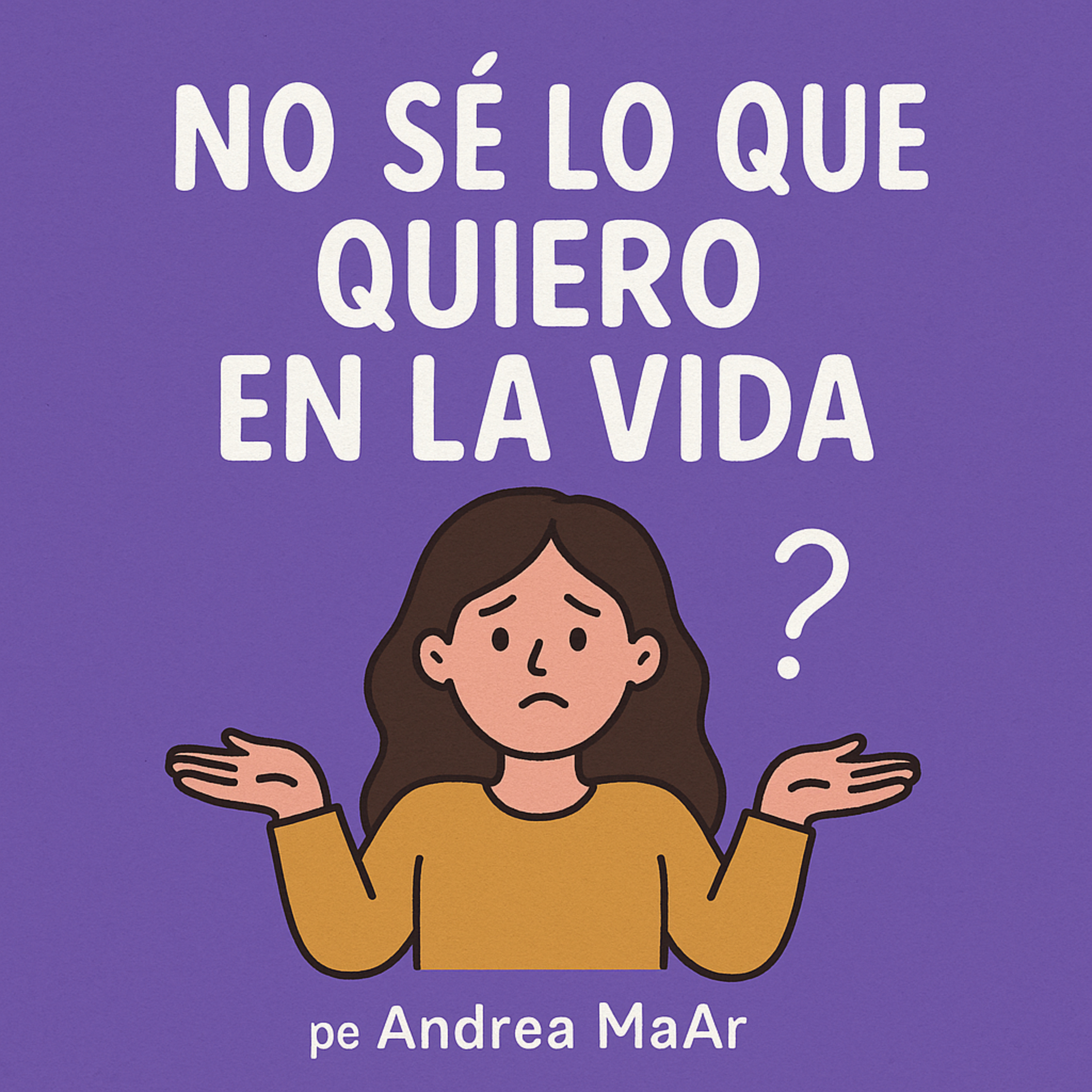 Ep. #50 - No se lo que quiero en la vida episode artwork