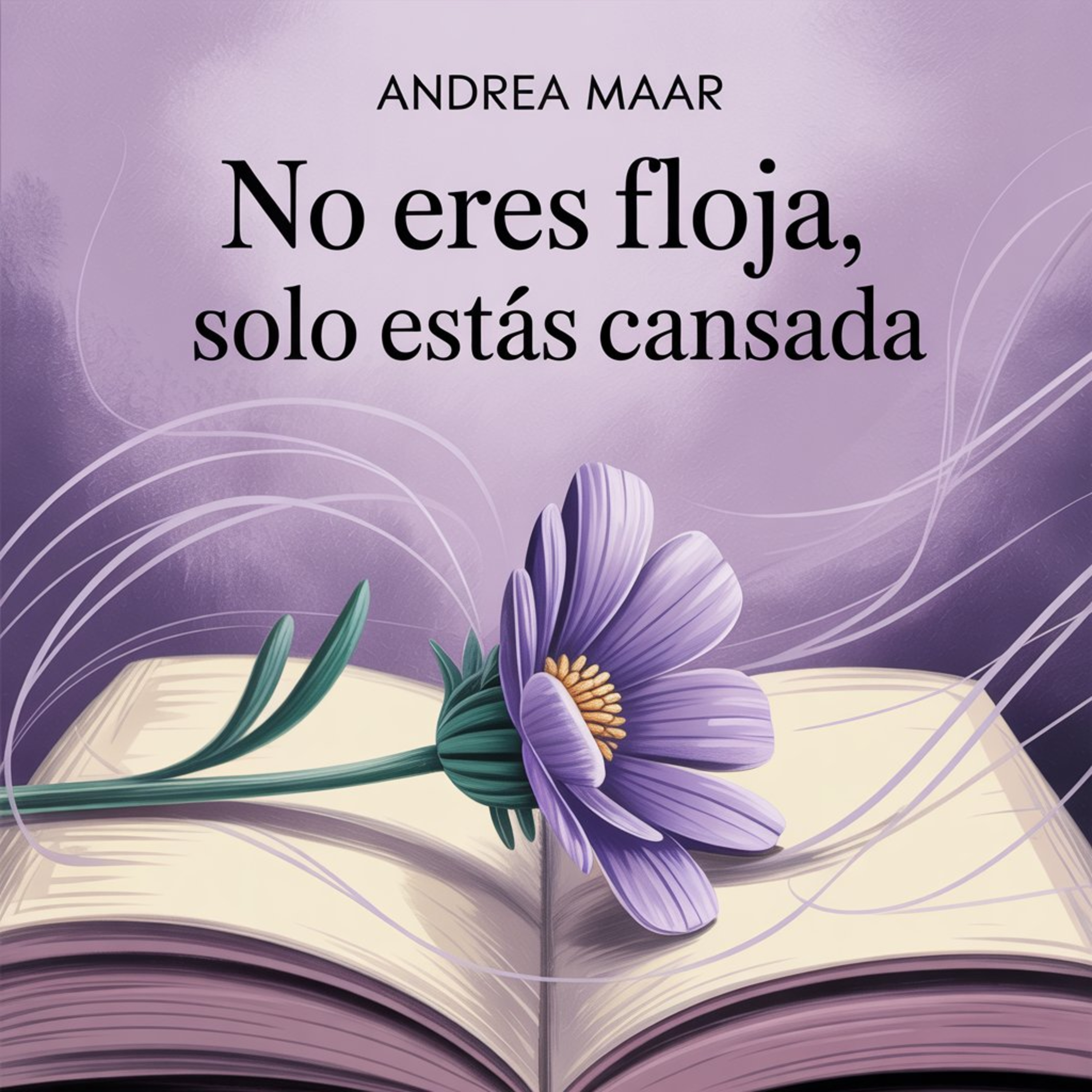 Ep. #52 - No eres floja, Solo estas cansada episode artwork