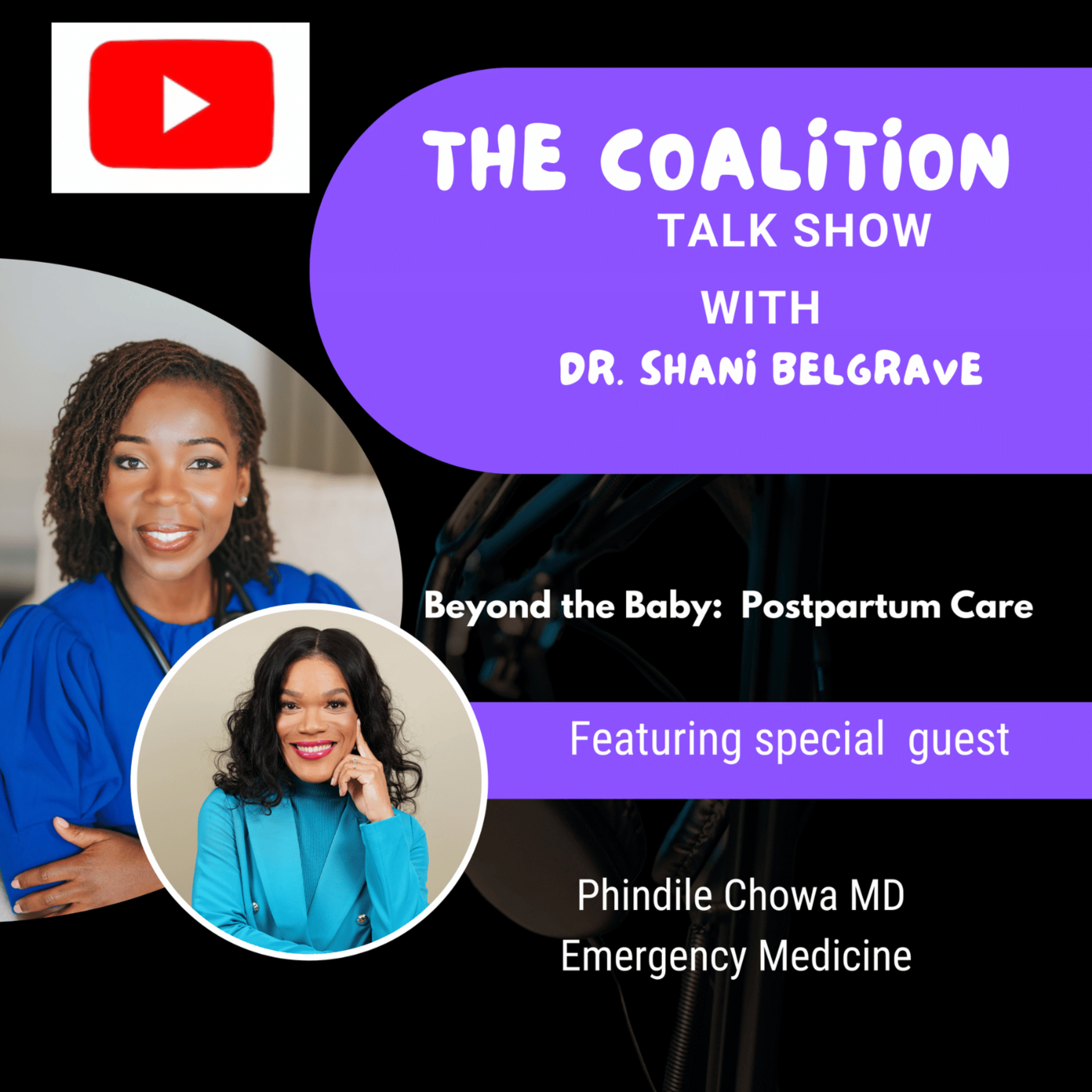 The Coalition Talk Show with Dr. Shani Belgrave