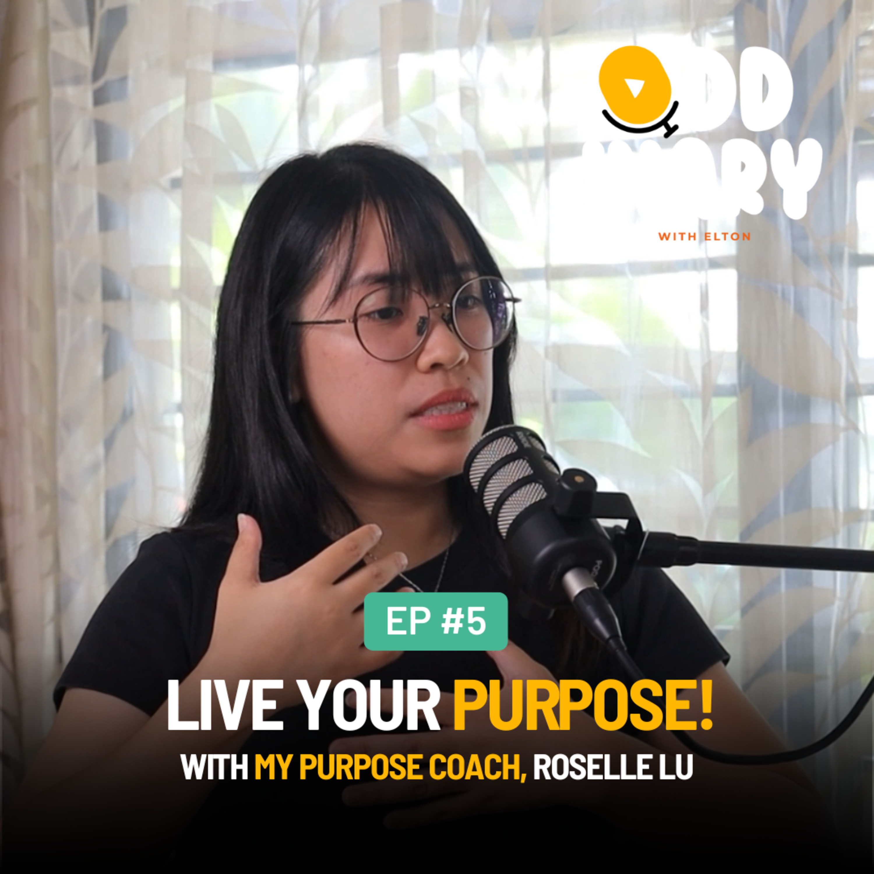 Ep 5 - Crafting a Purposeful Life in your 20s with My Purpose Coach, Roselle Lu episode artwork