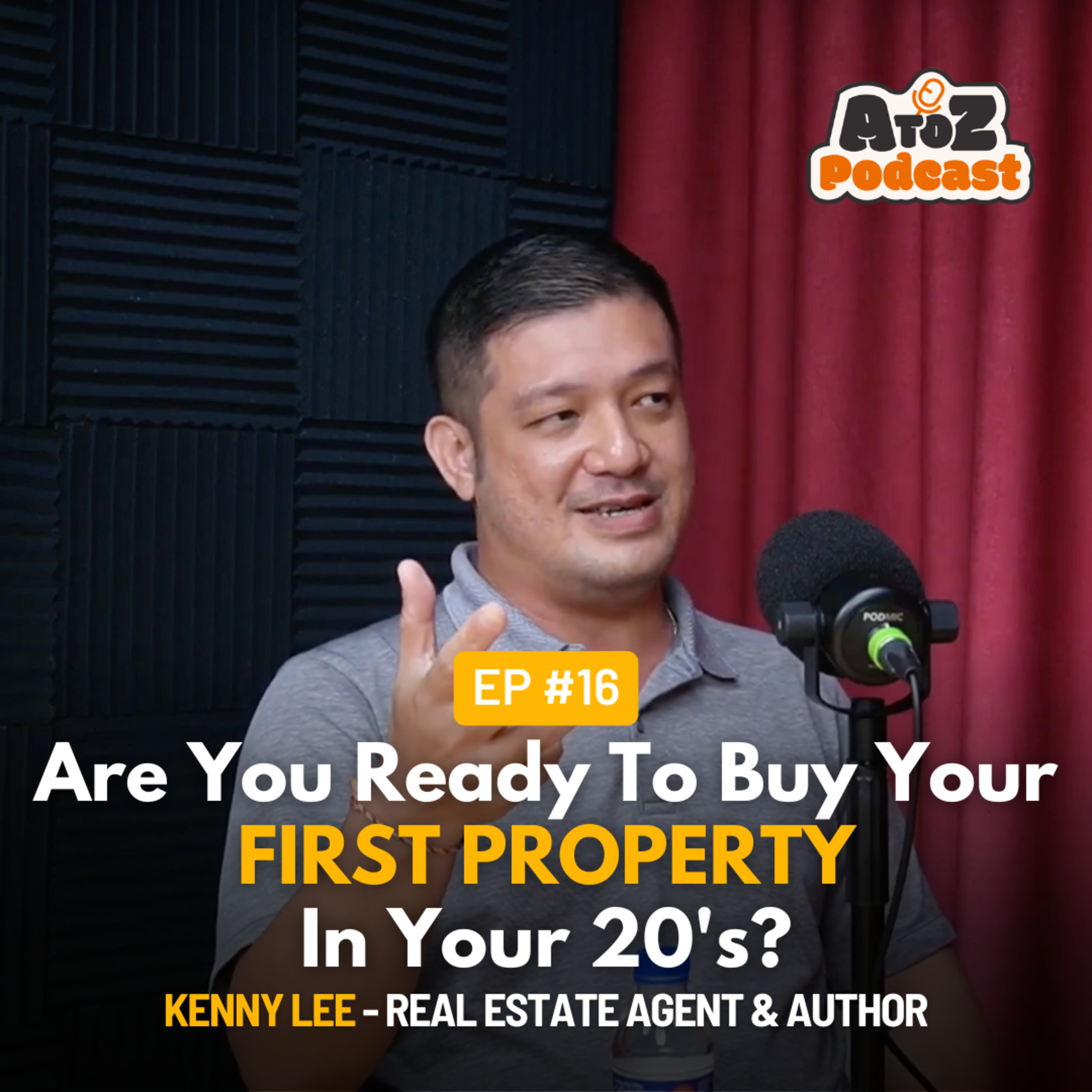 Are You Ready To Buy Your First Property In Your 20's? - Kenny Lee, Author of "Tolong Luluskan" episode artwork