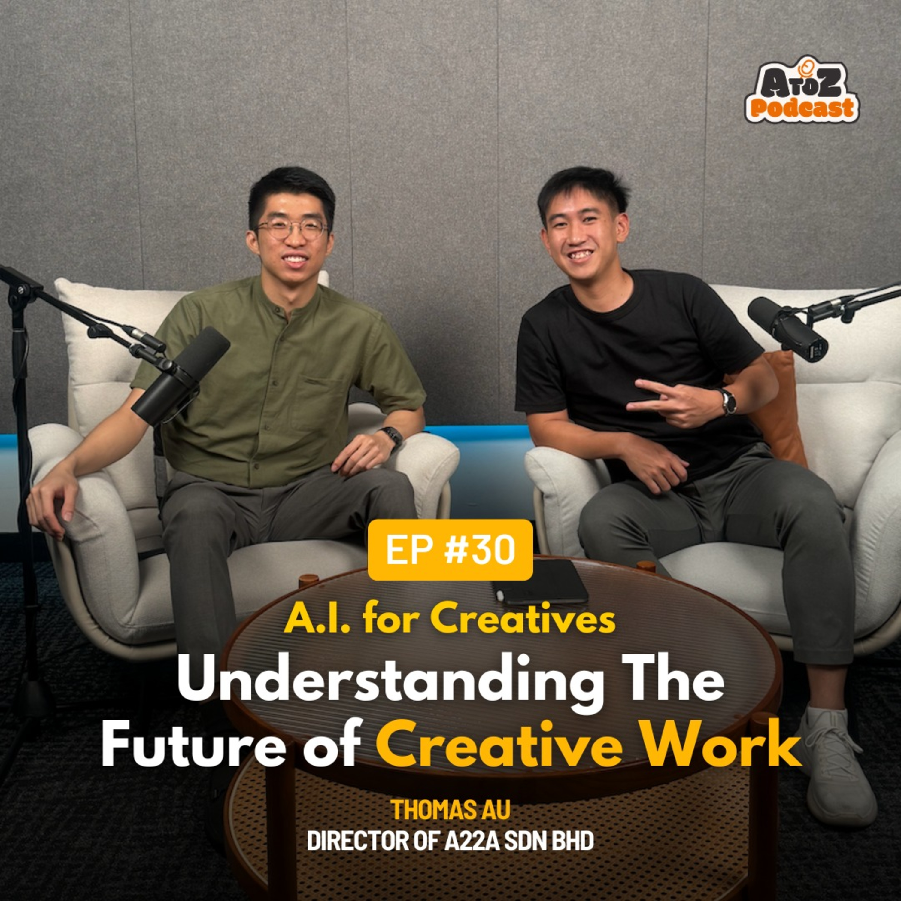 A.I. for Creatives: Understanding The Future of Creative Work with Thomas Au, Director of A22A episode artwork