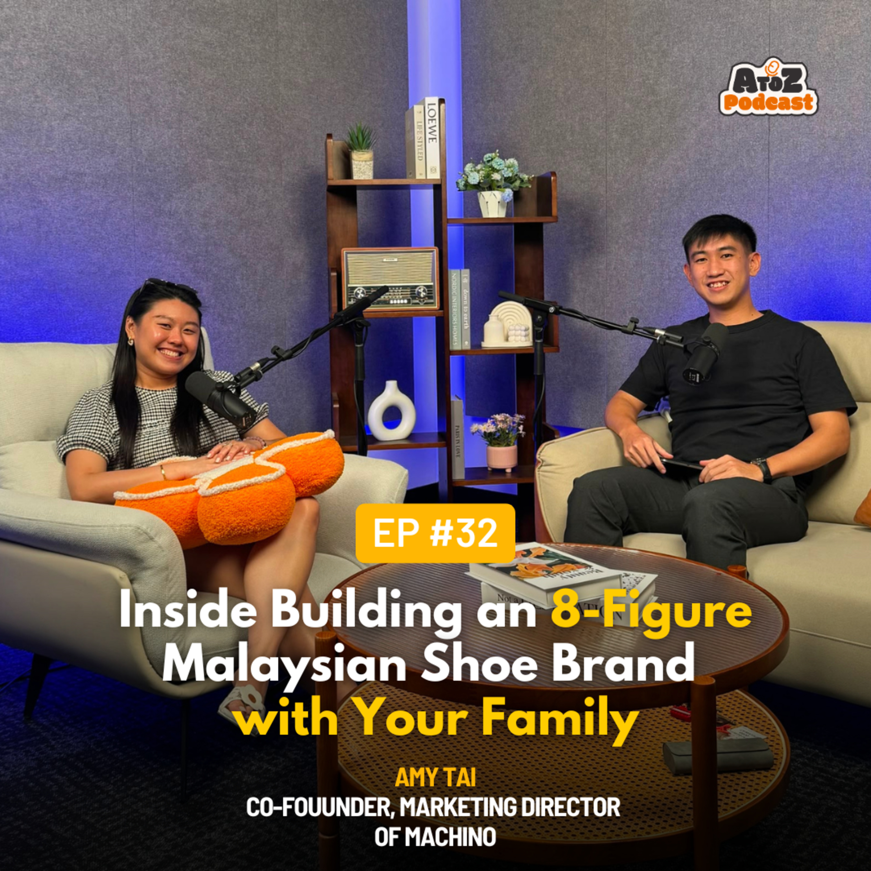 Inside Building an 8-Figure Malaysian Shoe Brand with Your Family - Amy Tai, Co-Founder of Machino episode artwork