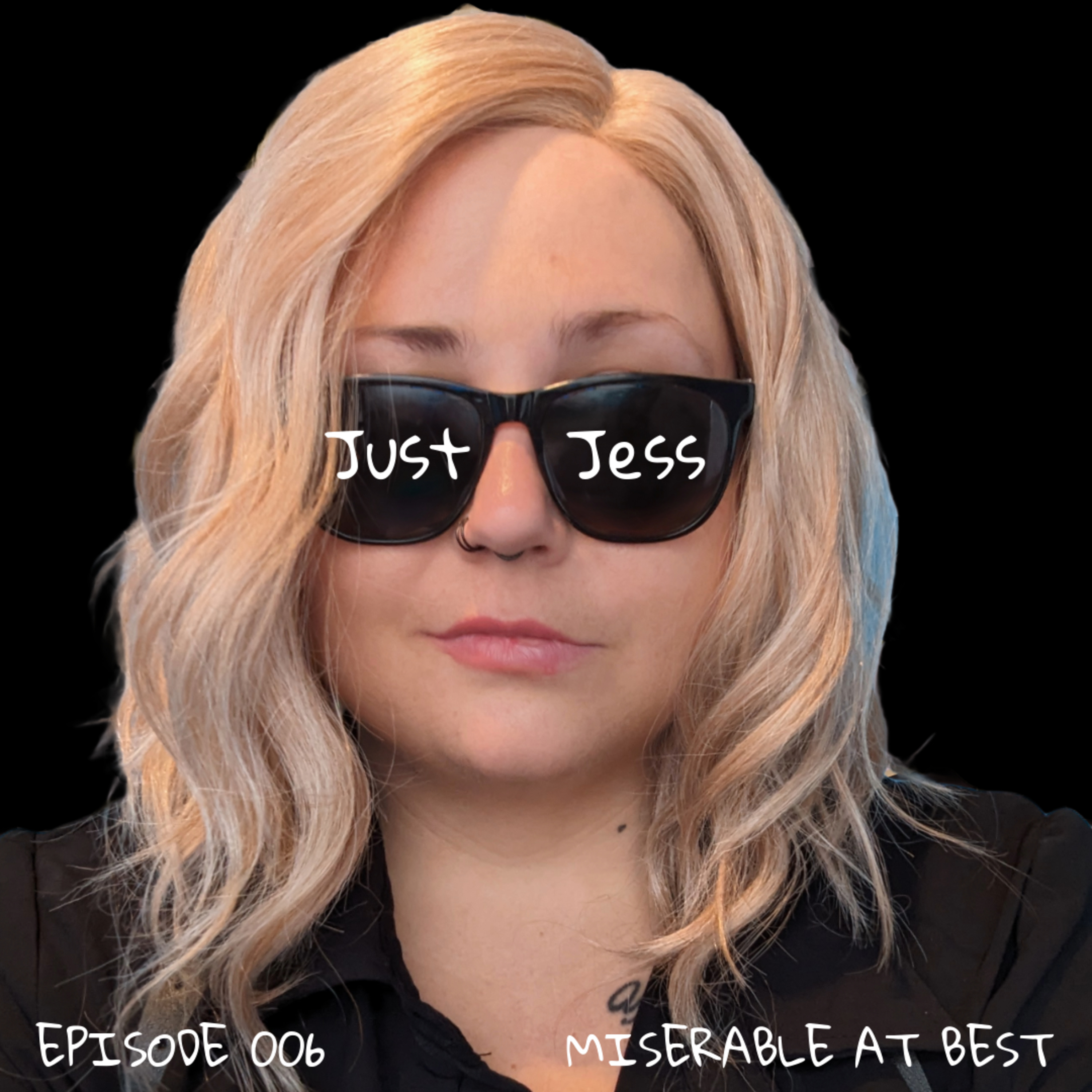 007. Miserable at Best  episode artwork