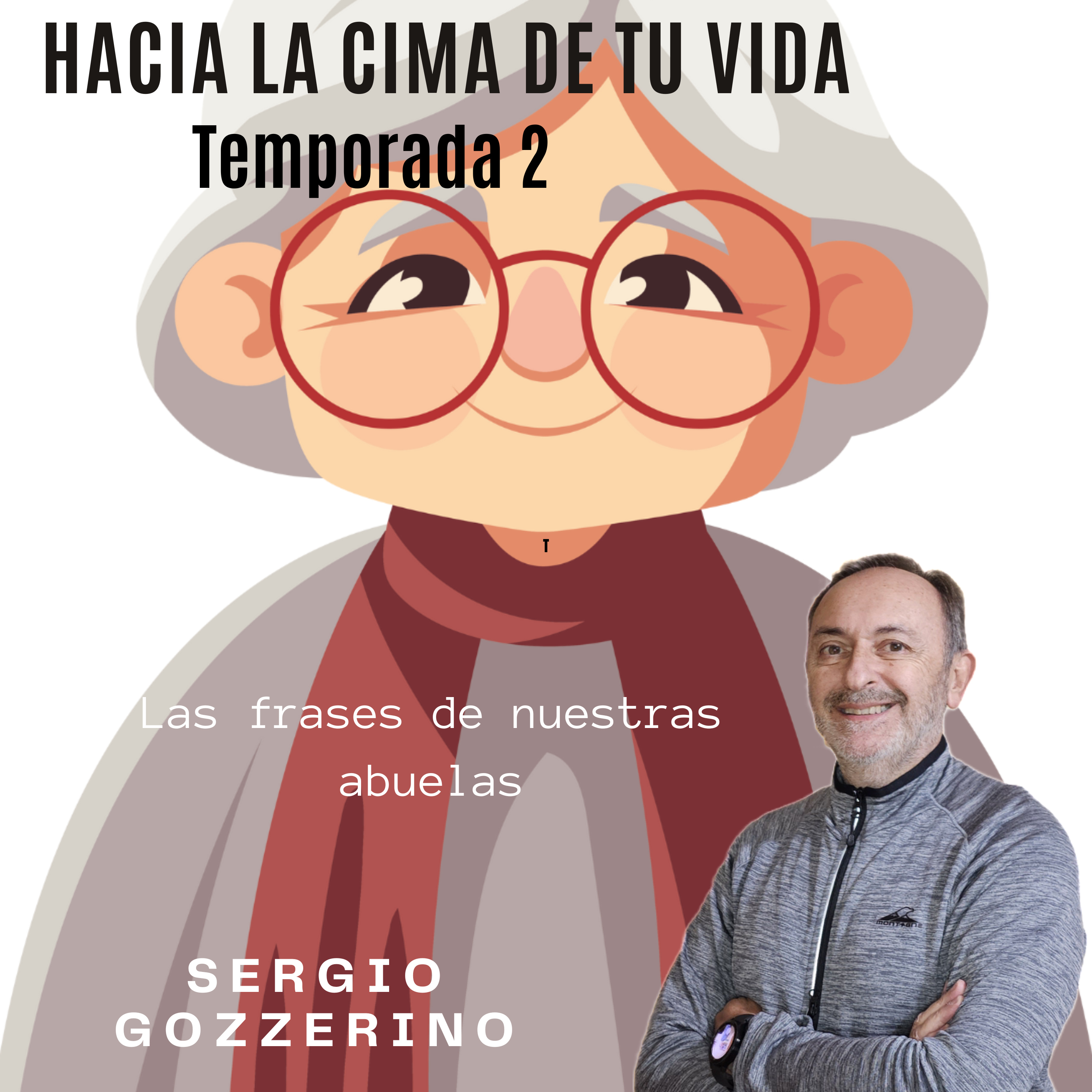 Hacia la Cima de Tu Vida