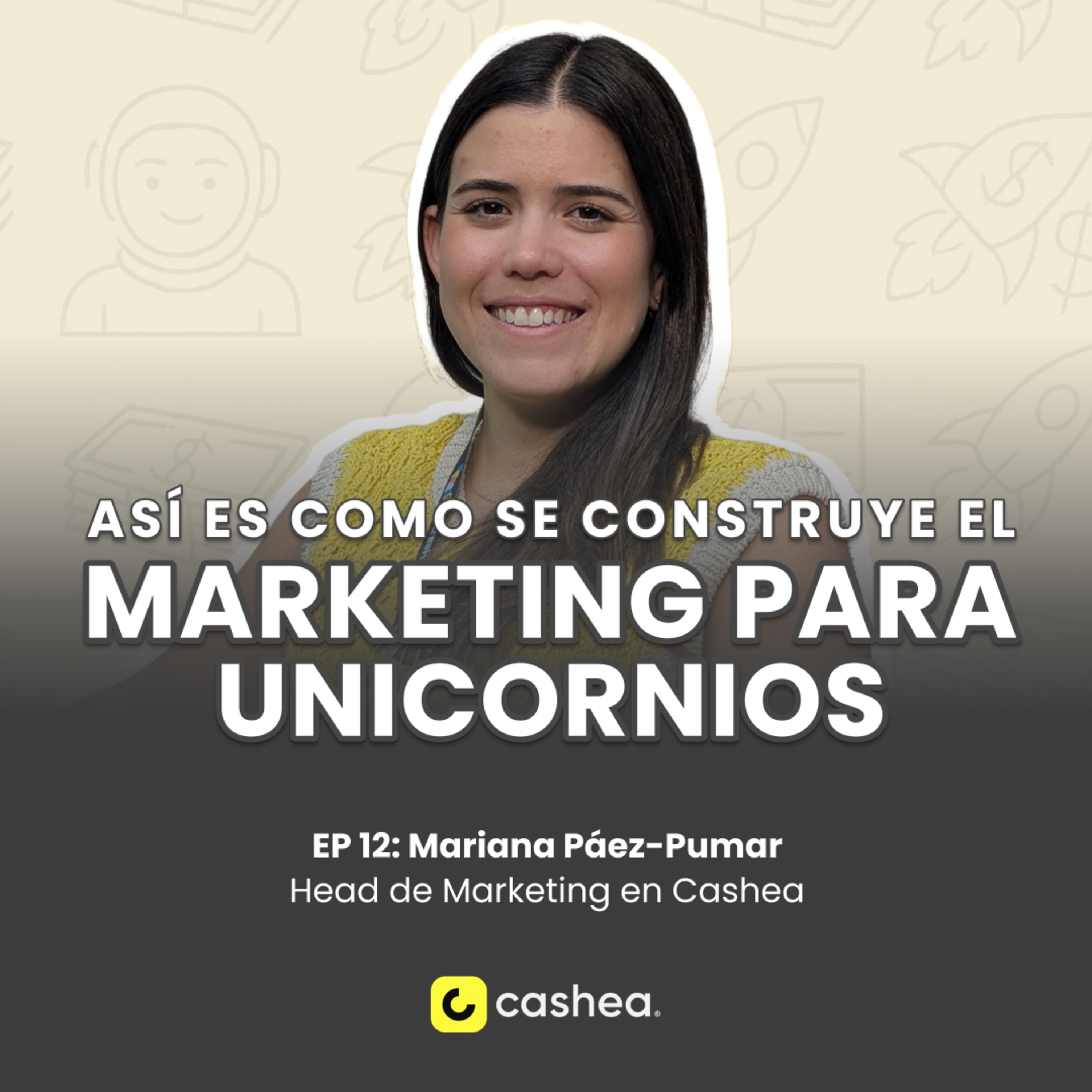La clave de equilibrar branding y growth #marketing en startups 📣 | EP #12 Mariana de #Cashea episode artwork