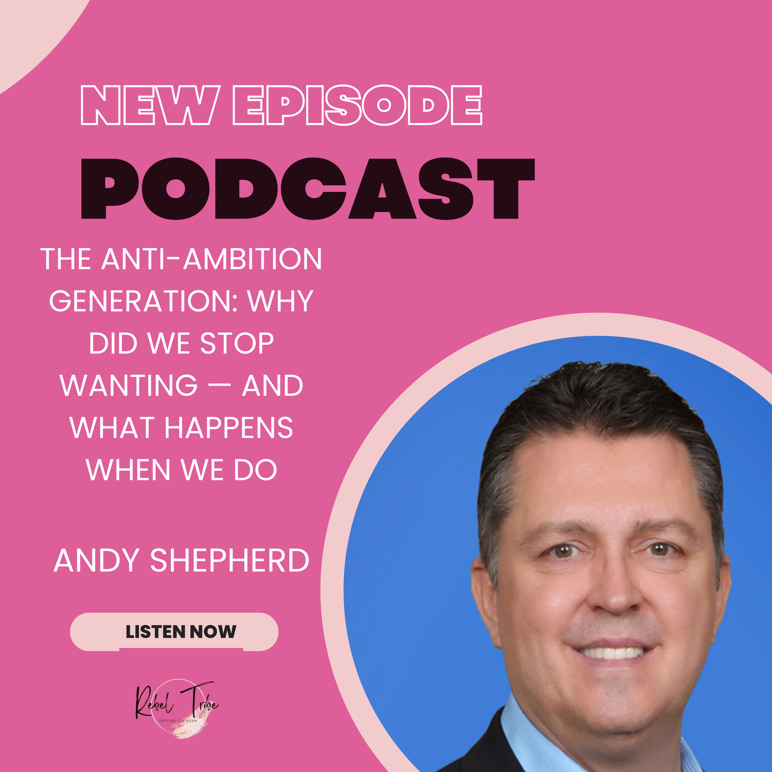 The Anti-Ambition Generation: Why Did We Stop Wanting — And What Happens When We Do episode artwork