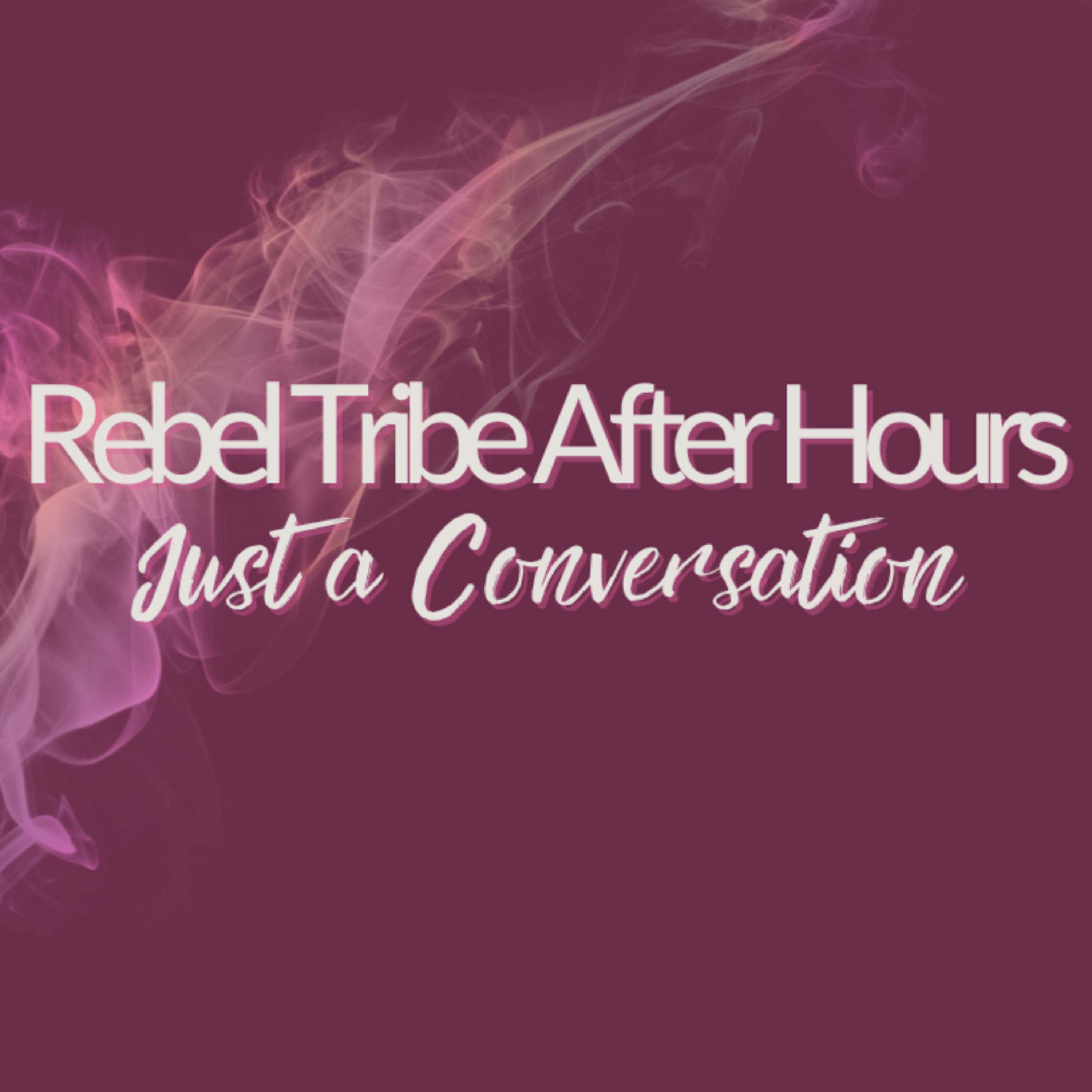 Rebel Tribe After Hours: Just a Conversation with Faye Nulman episode artwork