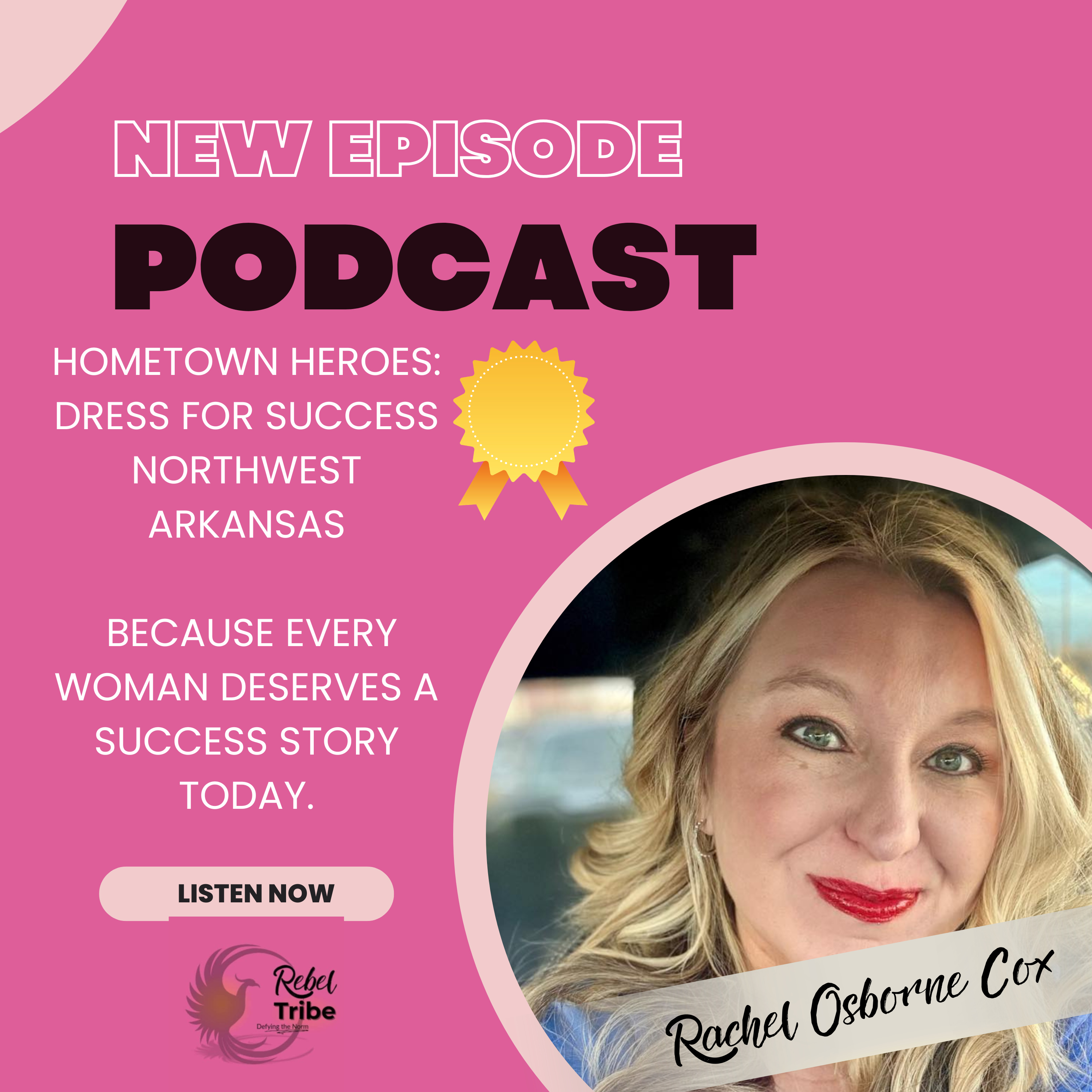 It’s Not About the Clothes. It’s About the Comeback. | Rachel Osborne Cox (Dress for Success NWA) episode artwork