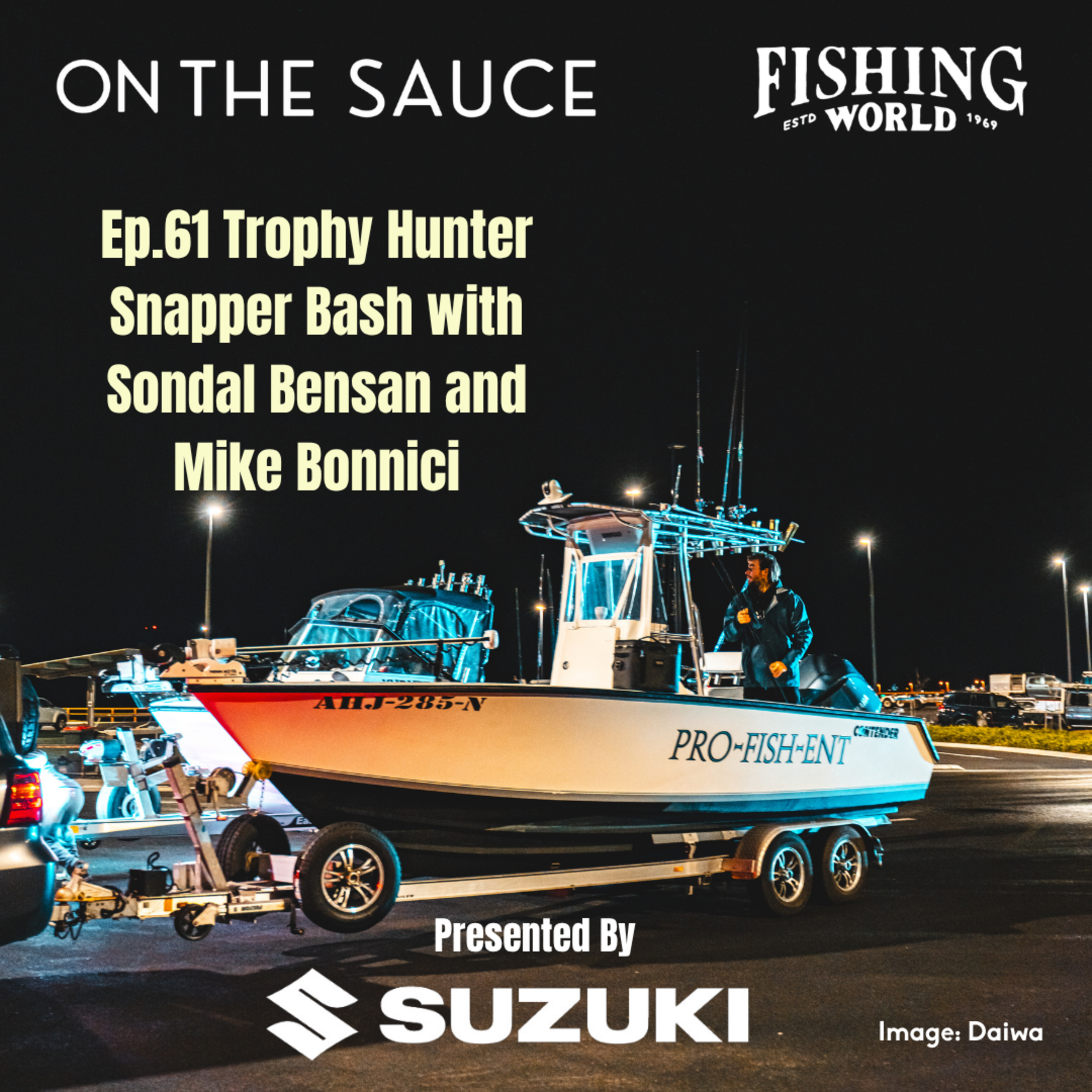 Trophy Hunter Snapper Bash with Sondal Benson and Mike Bonnici episode artwork