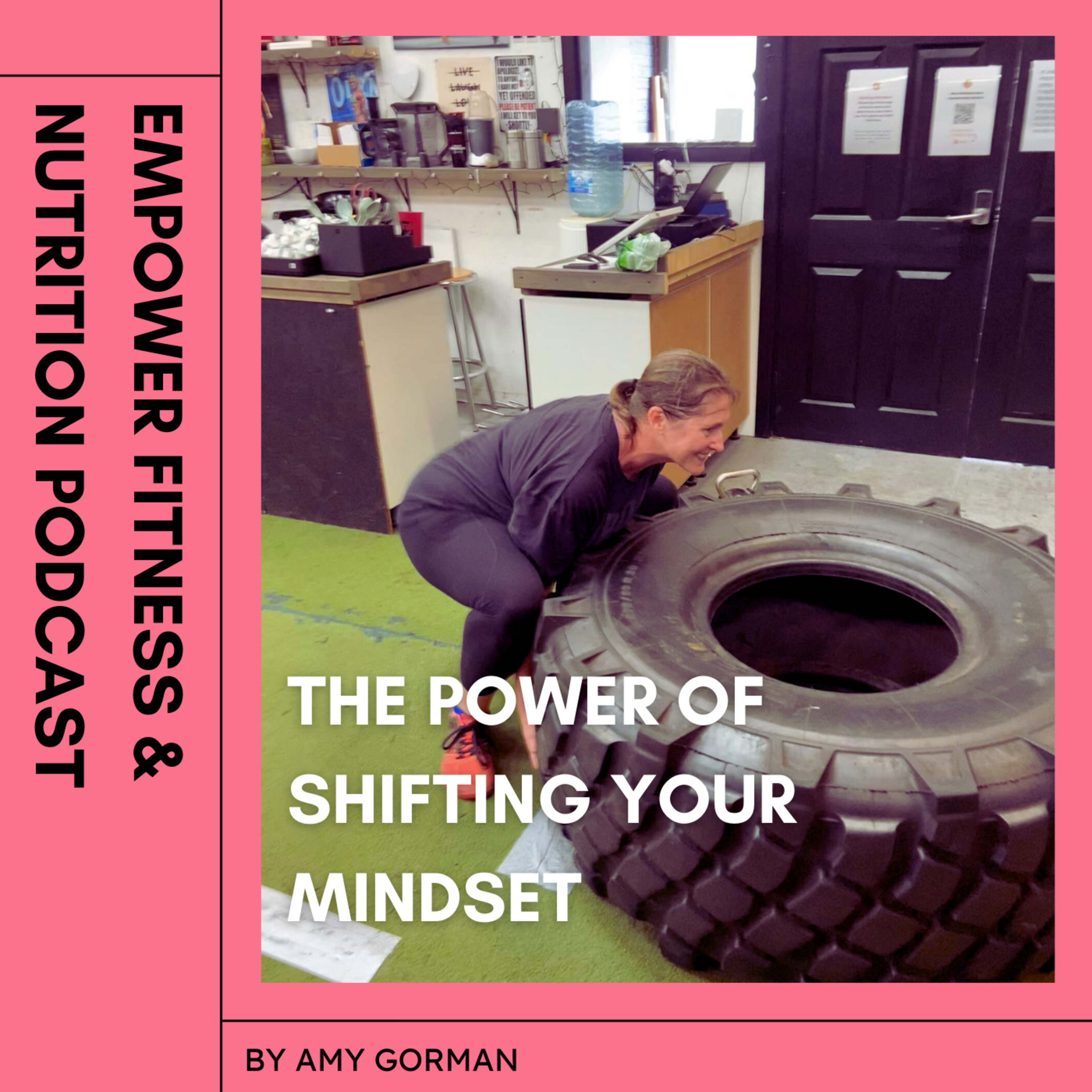 44. The power of shifting your mindset  episode artwork