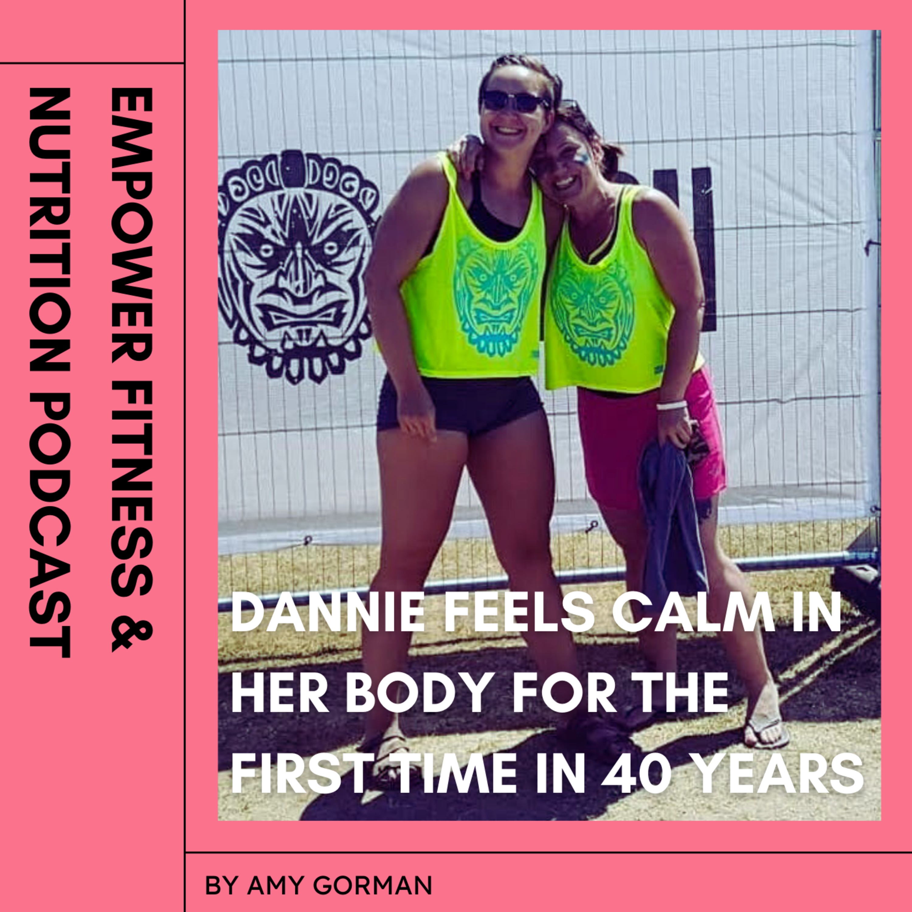 46. This is the first time Dannie has felt safe in her body for 40 years  episode artwork