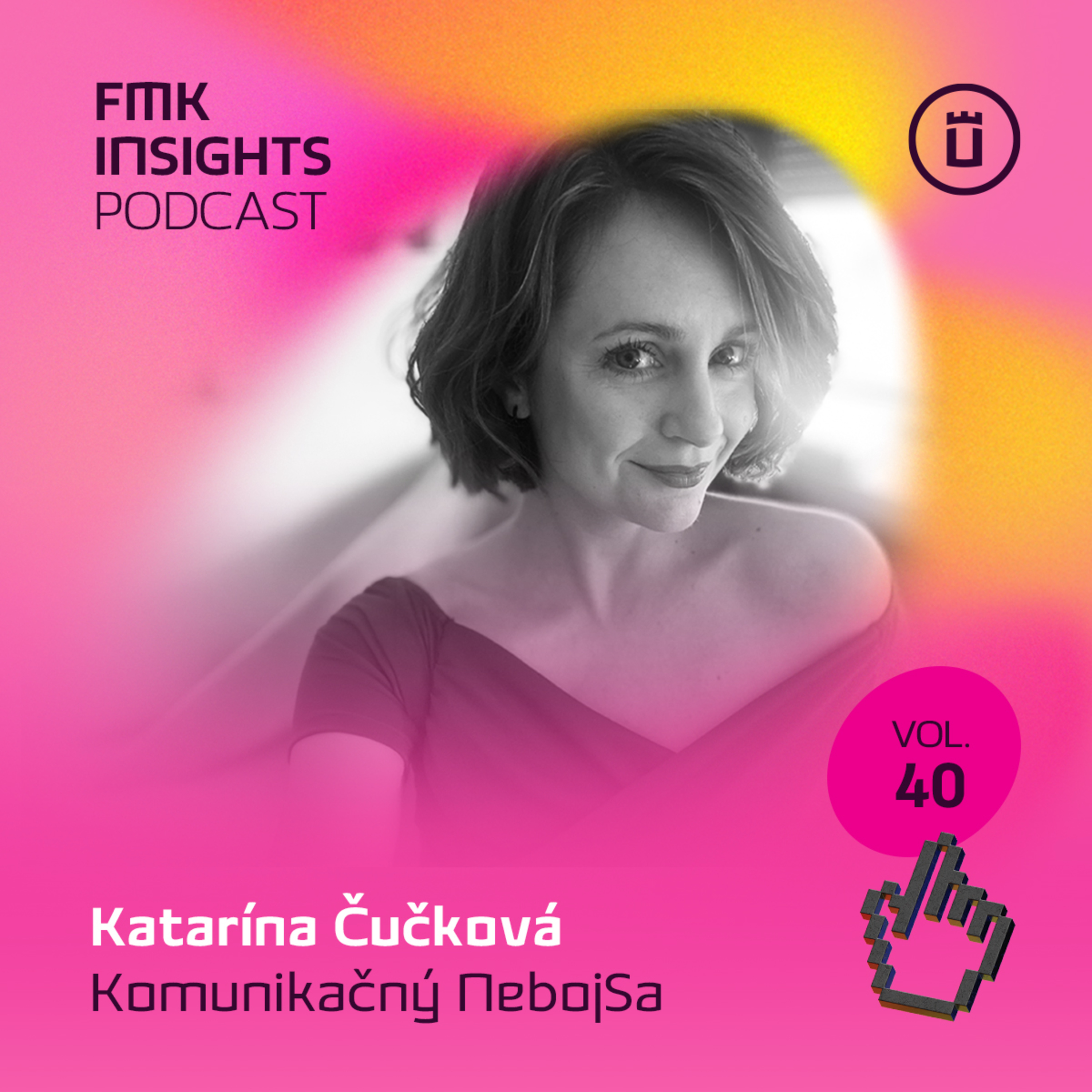 E40 / Ako prekonať strach z komunikácie a nájsť svoju superschopnosť – Katarín Čučková