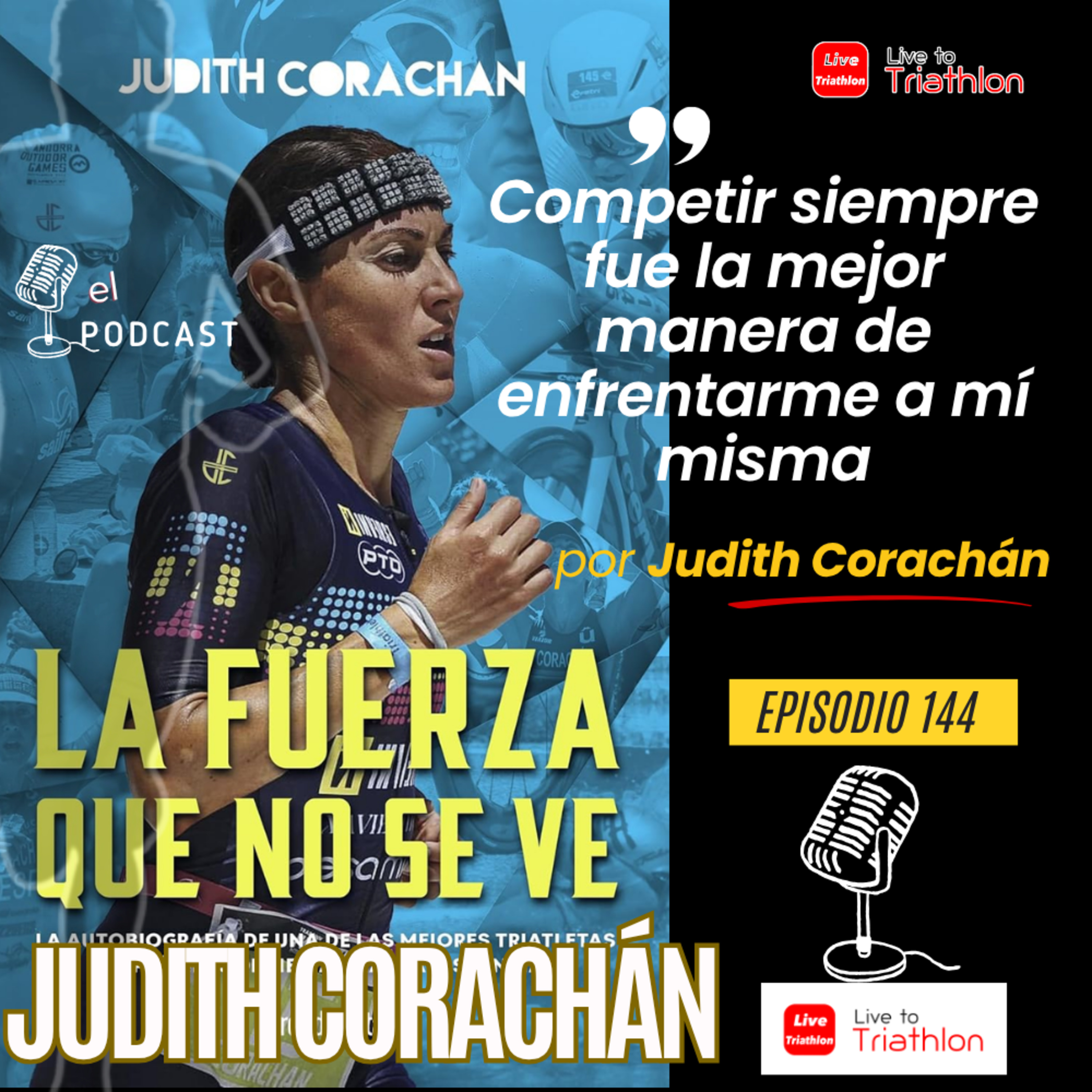 144. Judith Corachán nos presenta su autobiografía: La fuerza que no se ve episode artwork