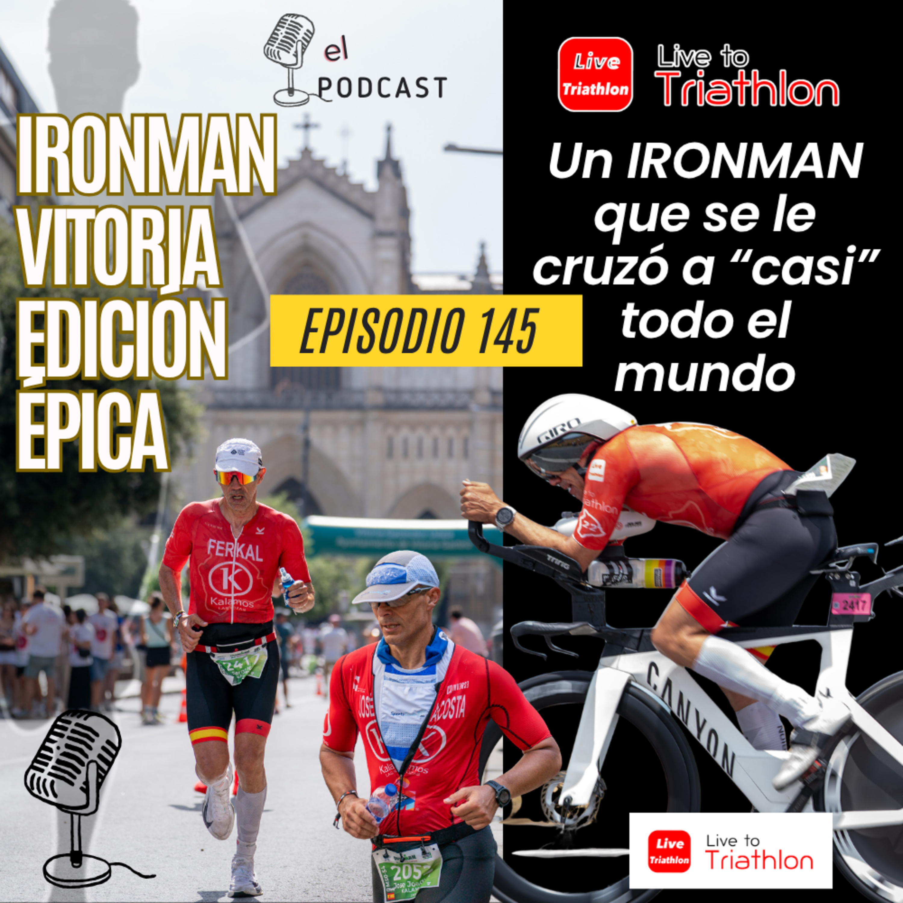 145. El IRONMAN Vitoria más duro que recordamos. Edición épica episode artwork