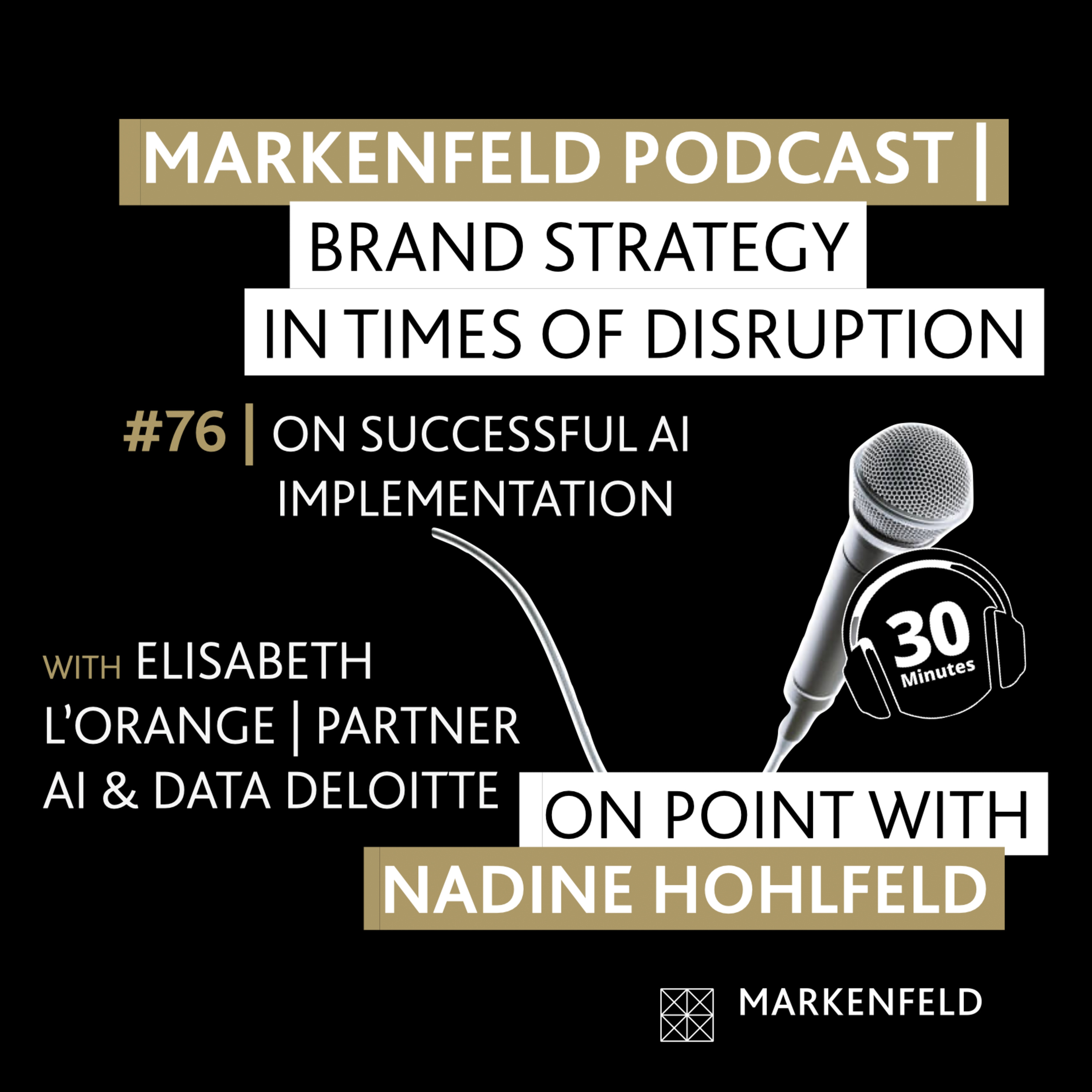 🔥 76 | ON SUCCESSFUL AI IMPLEMENTATION with ELISABETH L'ORANGE (PARTNER AI & DATA DELOITTE) episode artwork