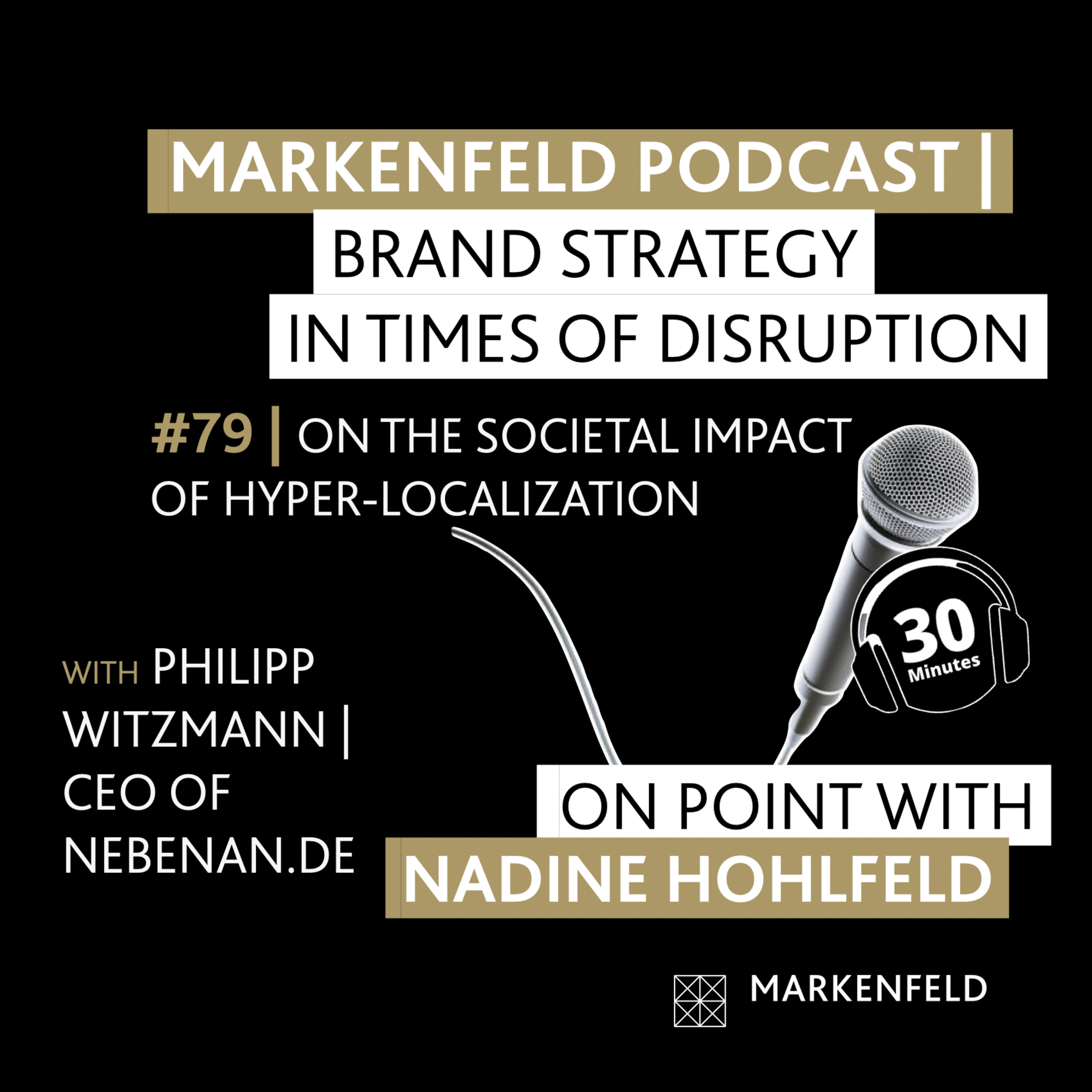 🔥 79 | ON THE SOCIETAL IMPACT OF HYPER-LOCALIZATION with PHILIPP WITZMANN (CEO OF NEBENAN.DE) episode artwork