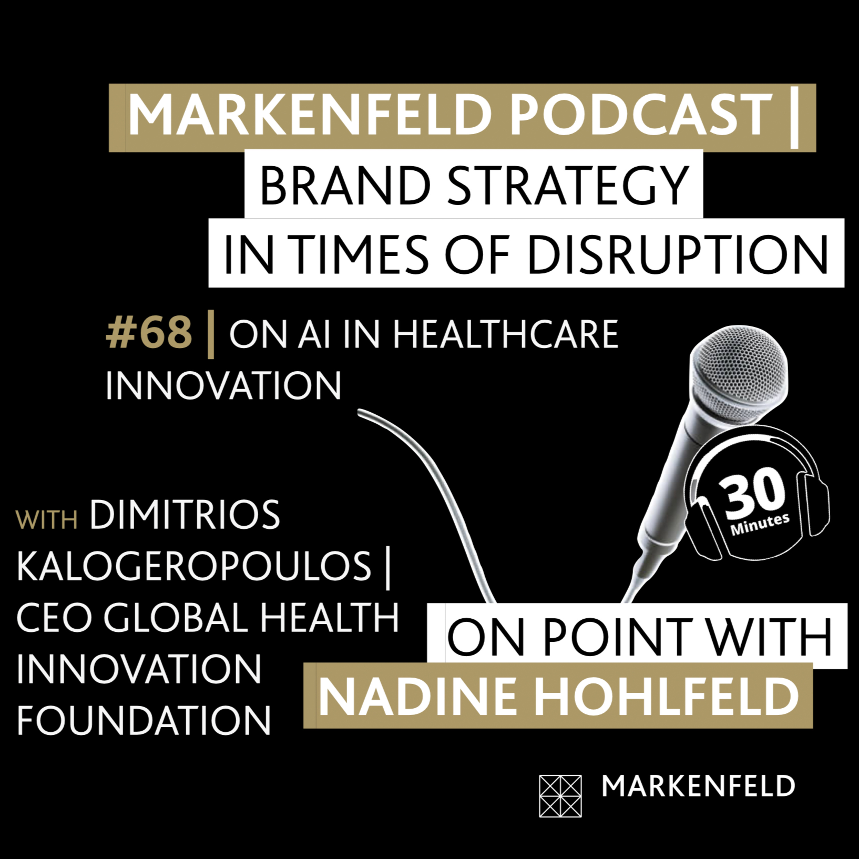 🔥 68 | ON AI IN HEALTHCARE INNOVATION with DIMITRIOS KALOGEROPOULOS (CEO GLOBAL HEALTH INNOVATION FOUNDATION) episode artwork