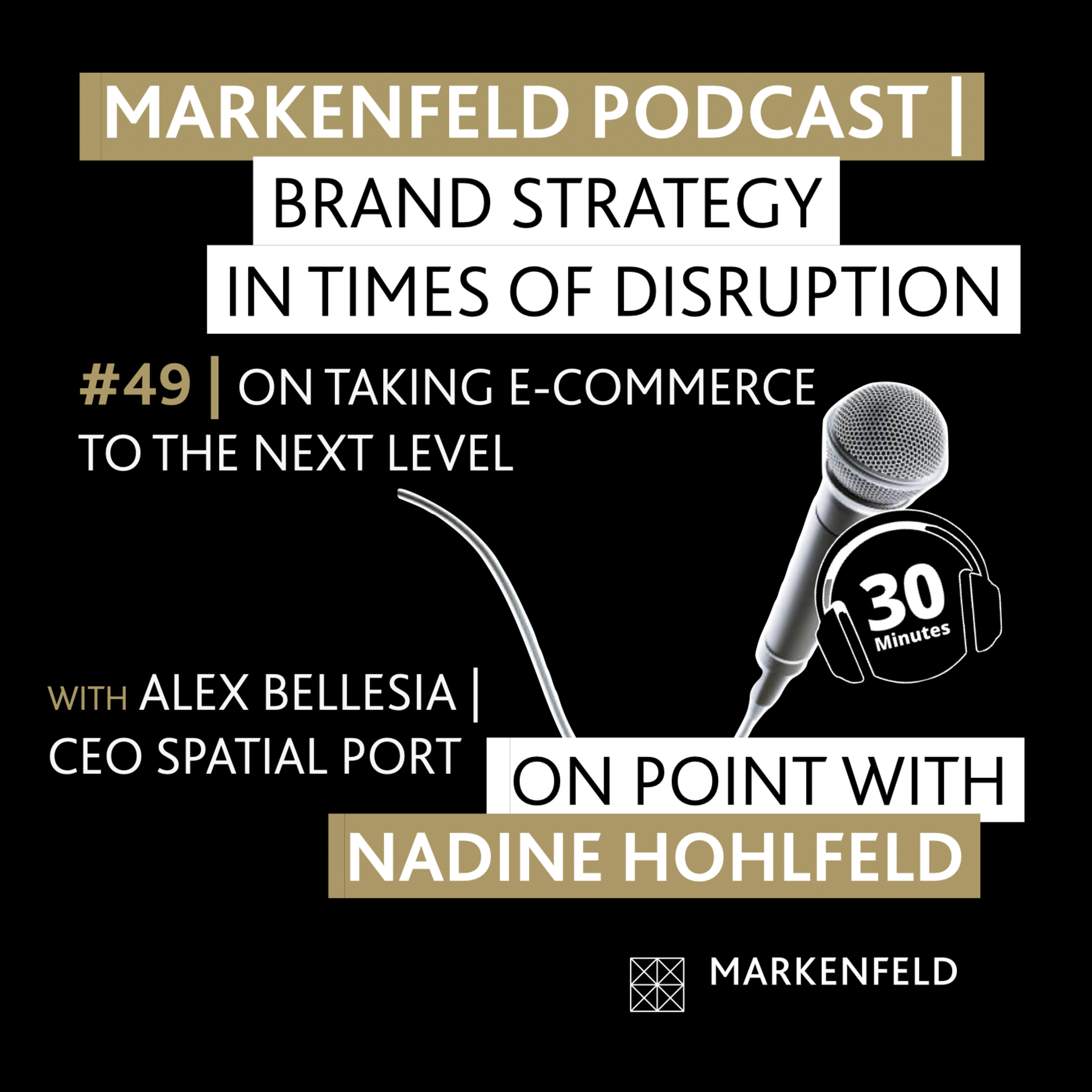 🔥 49 | ON TAKING E-COMMERCE TO THE NEXT LEVEL with ALEX BELLESIA (CEO SPATIAL PORT) episode artwork