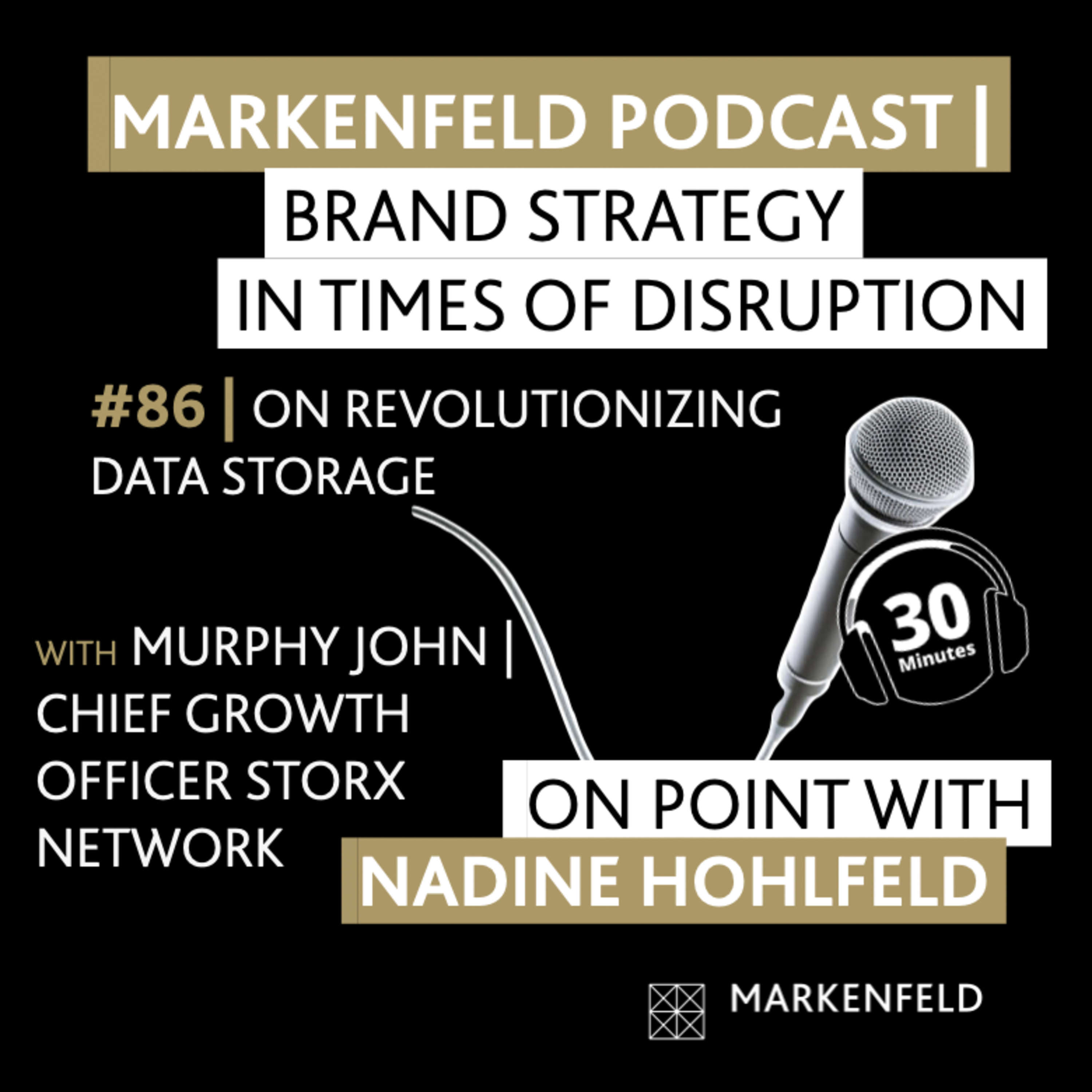 🔥 86 | ON REVOLUTIONIZING DATA STORAGE with MURPHY JOHN (CHIEF GROWTH OFFICER STORX NETWORK) episode artwork