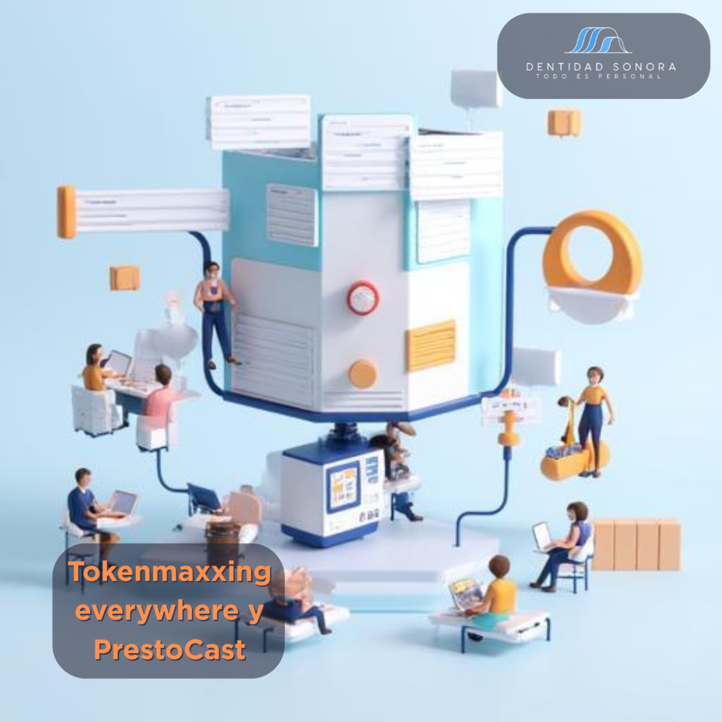 Tokenmaxxing everywhere y PrestoCast episode artwork