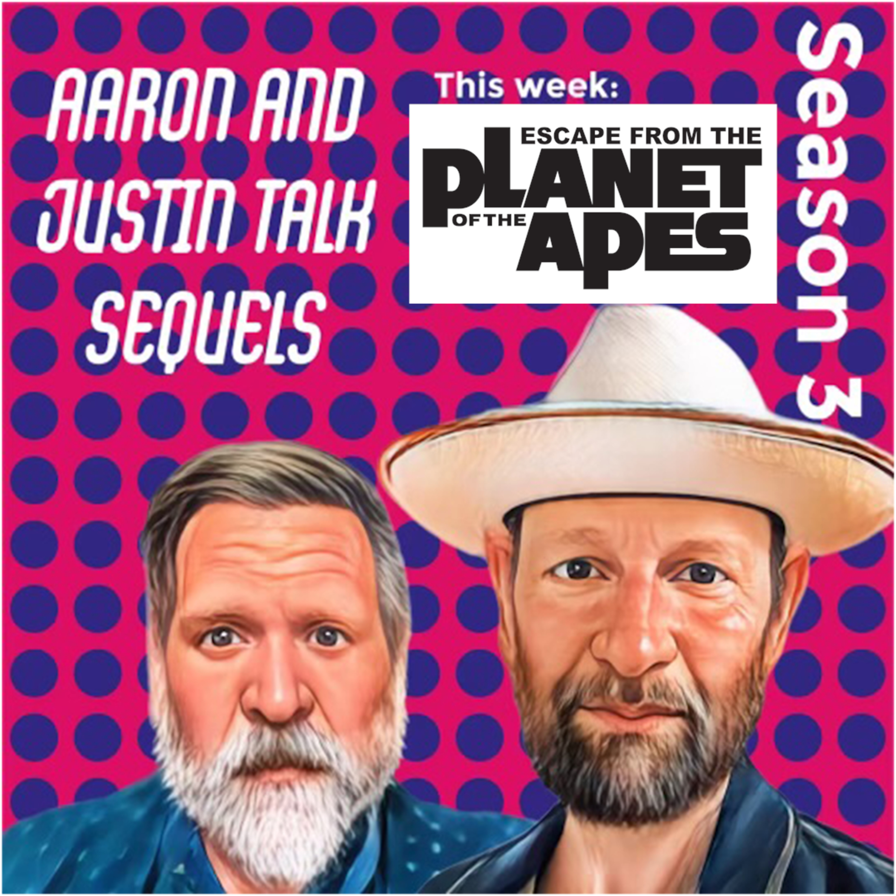 Aaron and Justin Talk Sequels